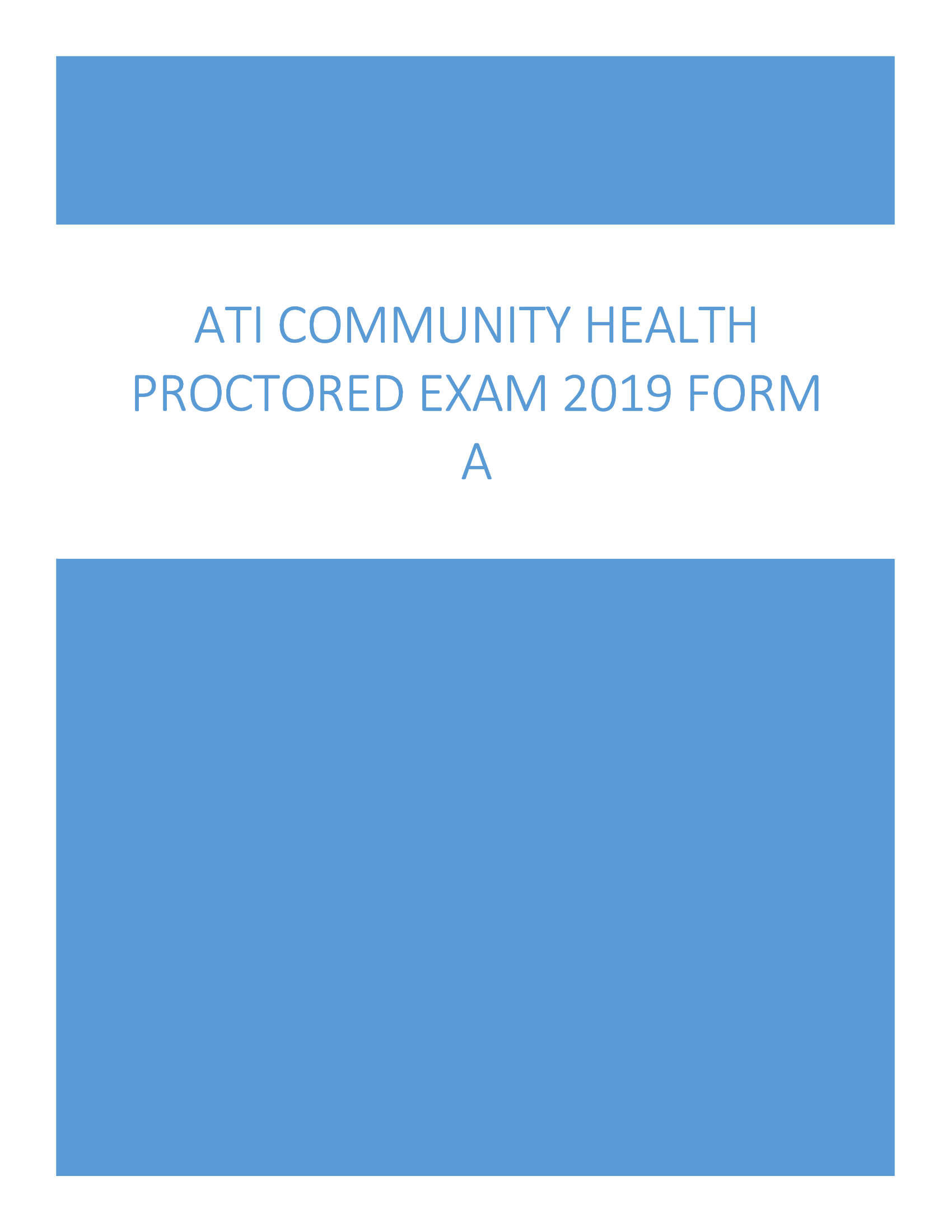 ATI Community Health Proctored Exam 2019 Form B