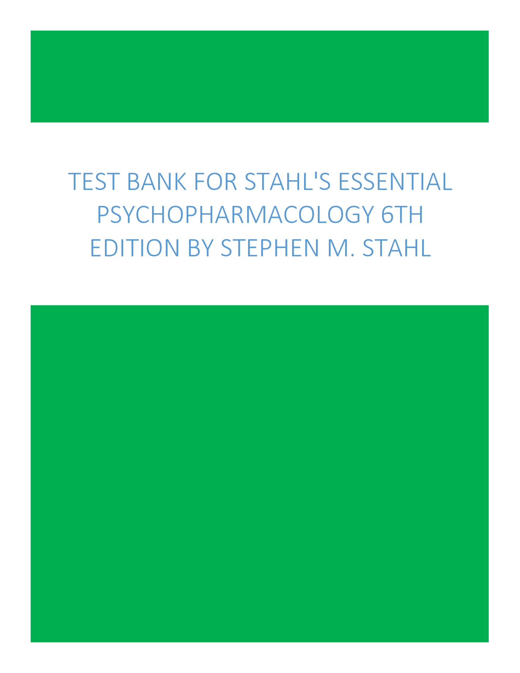 Test Bank For Stahl's Essential Psychopharmacology 6th Edition By Stephen M. Stahl