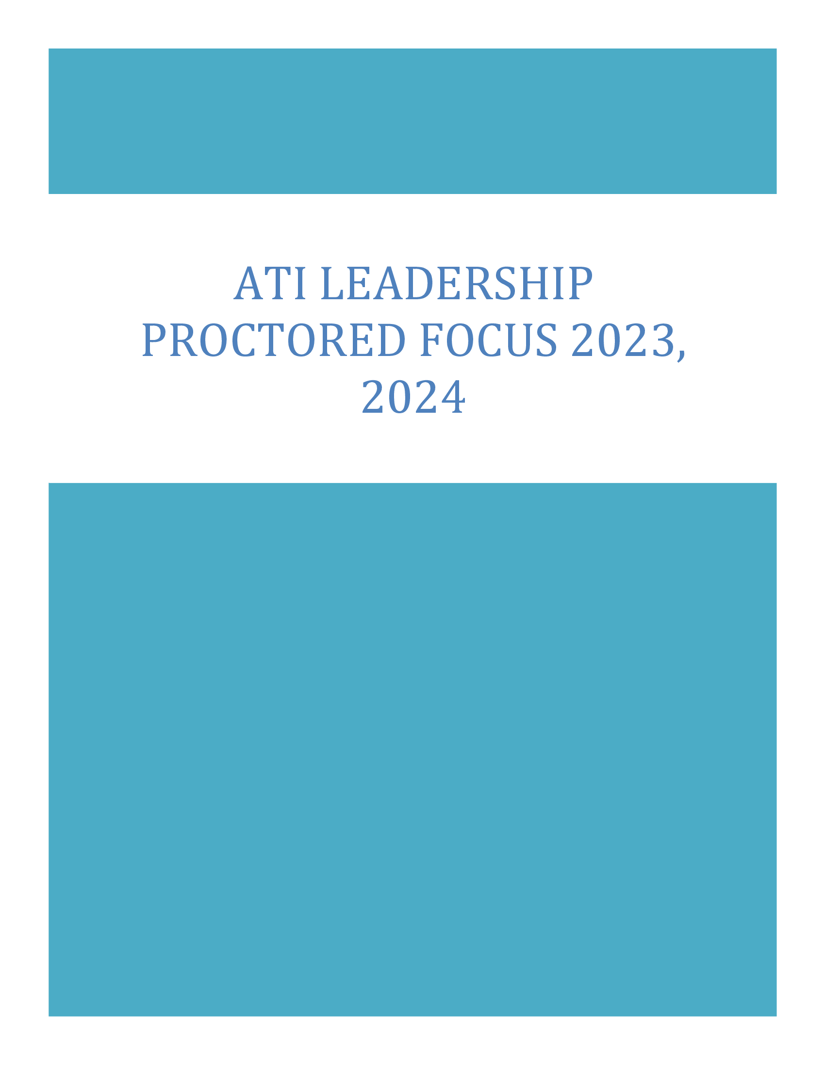 ATI Leadership Proctored Focus 2023/ 2024 | Real Exam