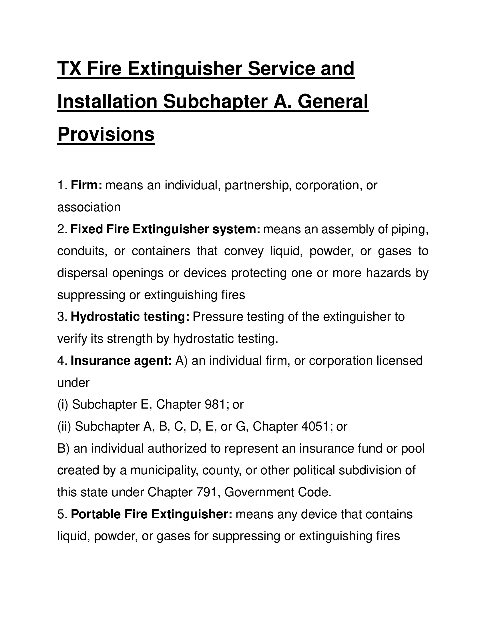 TX Fire Extinguisher Service and Installation Subchapter A. General Provisions Questions and Answers | US Passing Grades