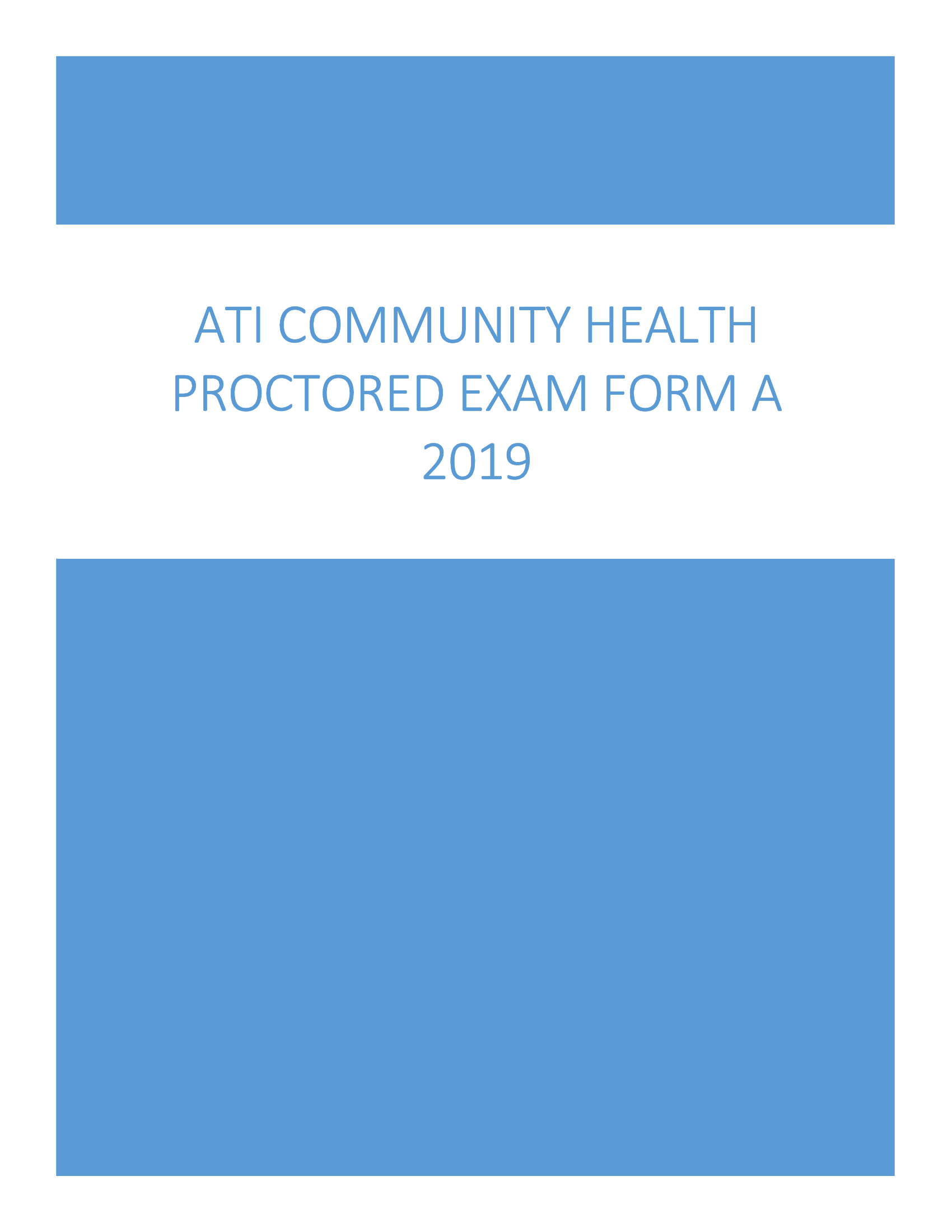 ATI Community Health Proctored Exam Form A 2019