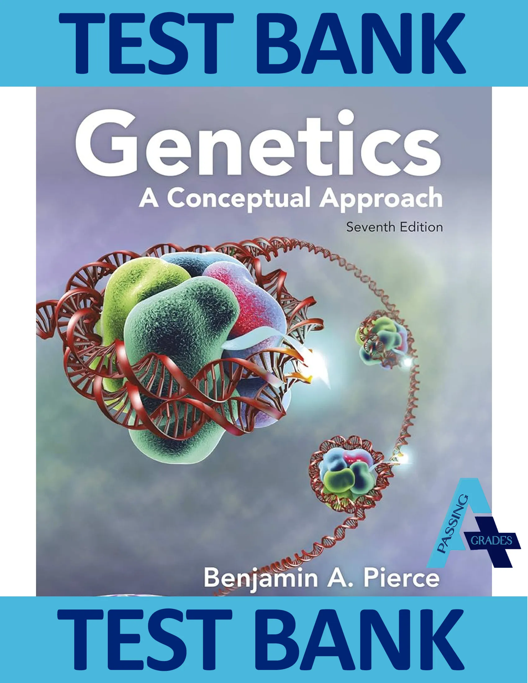 Test Bank for Genetics, A Conceptual Approach, Update Seventh Edition by Benjamin A. Pierce