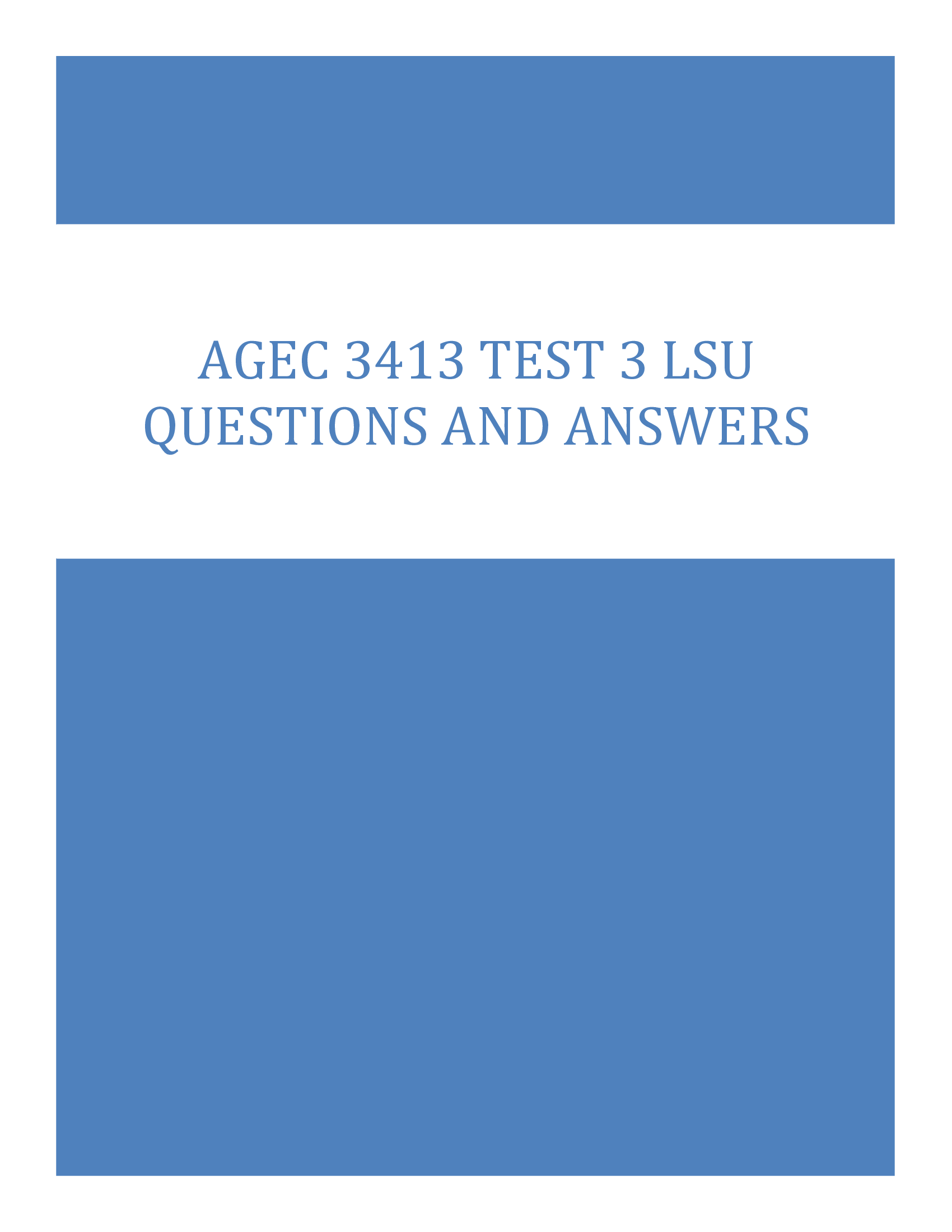 AGEC 3413 Exam 3 Questions and Answers 2024