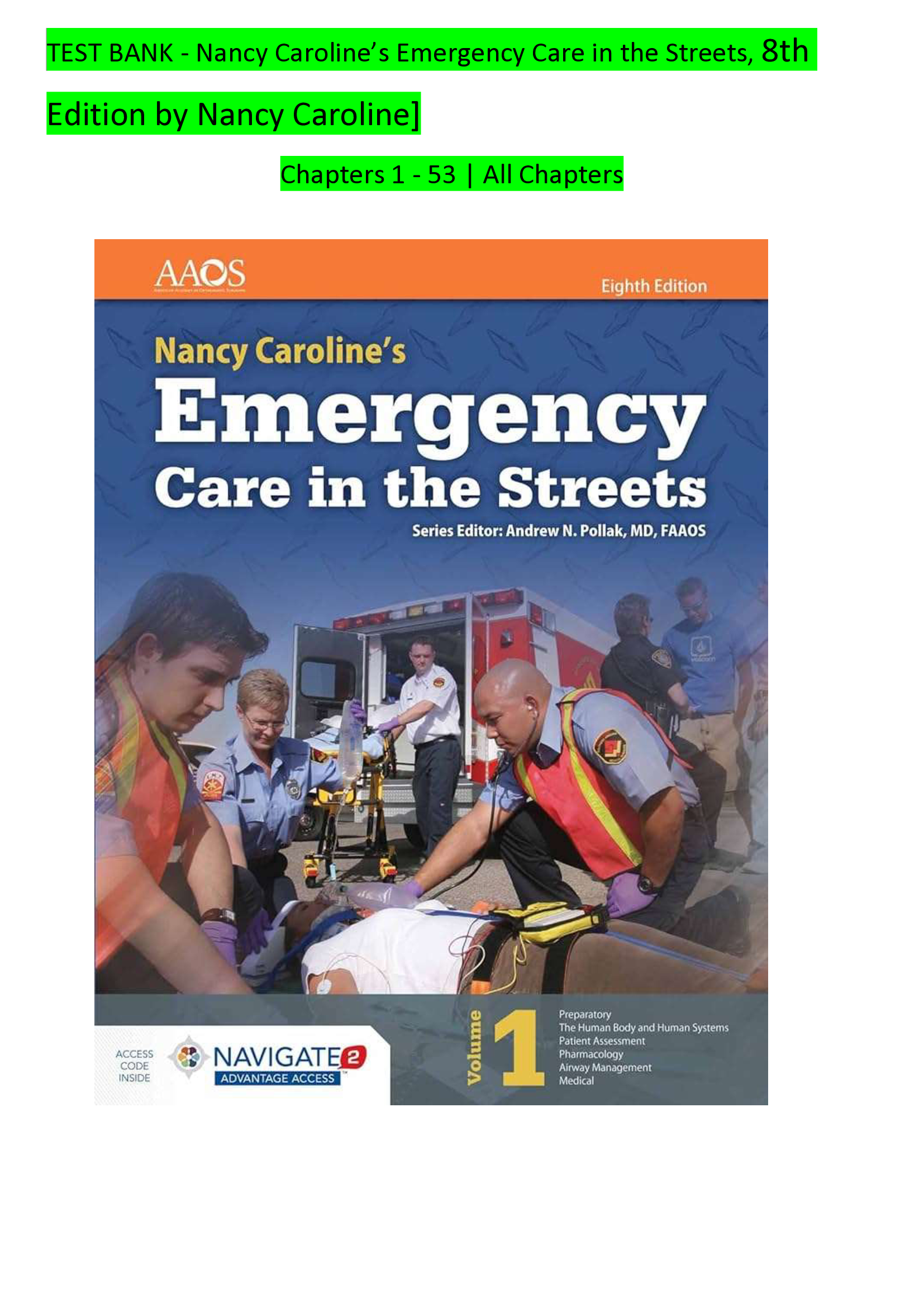 TEST BANK - Nancy Caroline’s Emergency Care in the Streets, 8th  Edition by Nancy Caroline] Chapters 1 - 53 | All Chapters