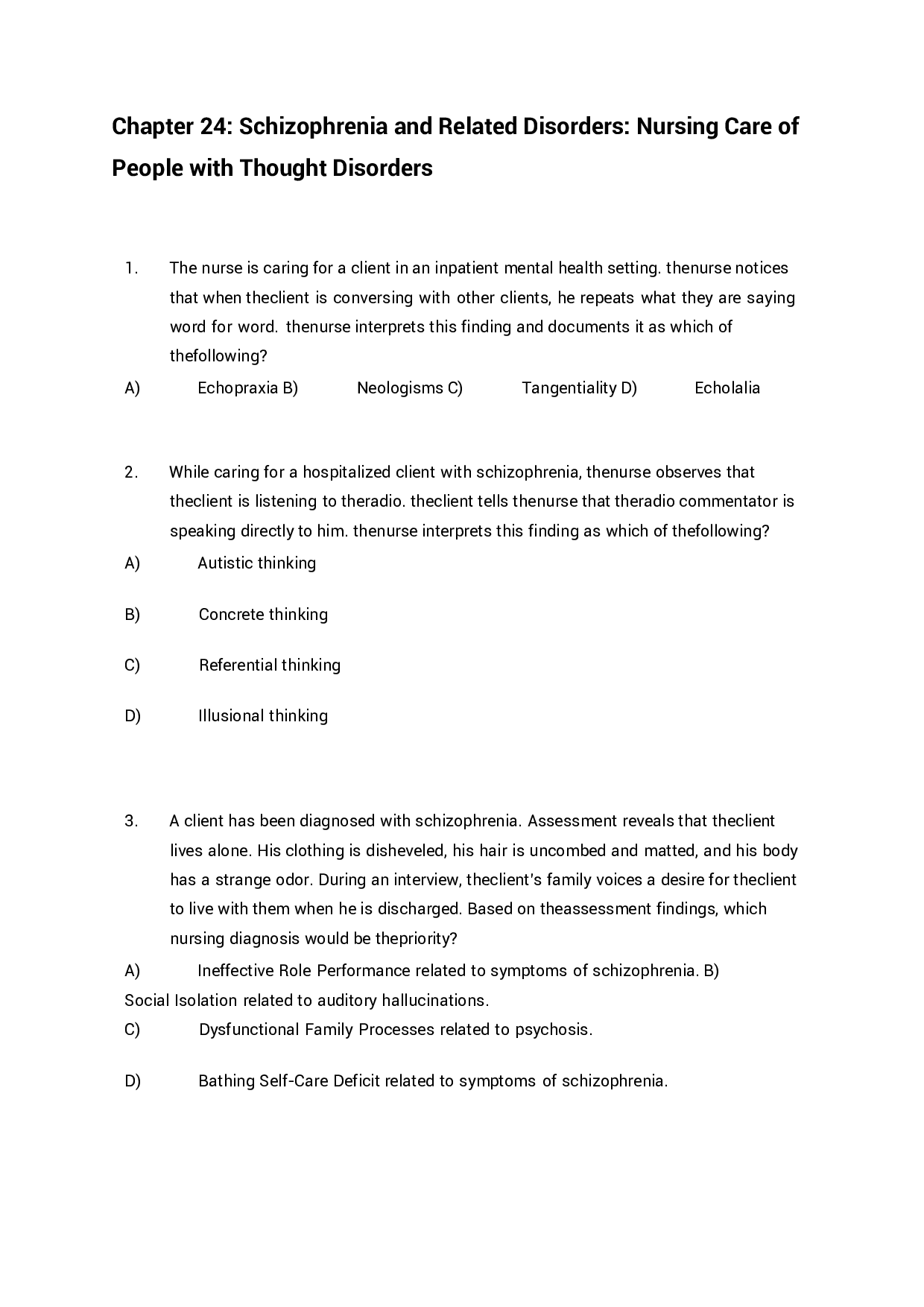 Chapter 24 Schizophrenia and Related Disorders, Nursing Care of People with Thought Disorders Exam Questions and Answers