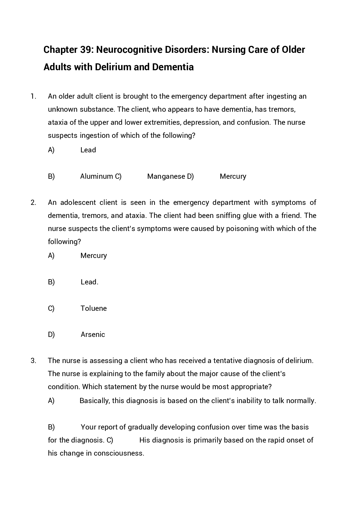 Chapter 39 Neurocognitive Disorders, Nursing Care of Older Adults with Delirium and Dementia Exam Questions and Answers