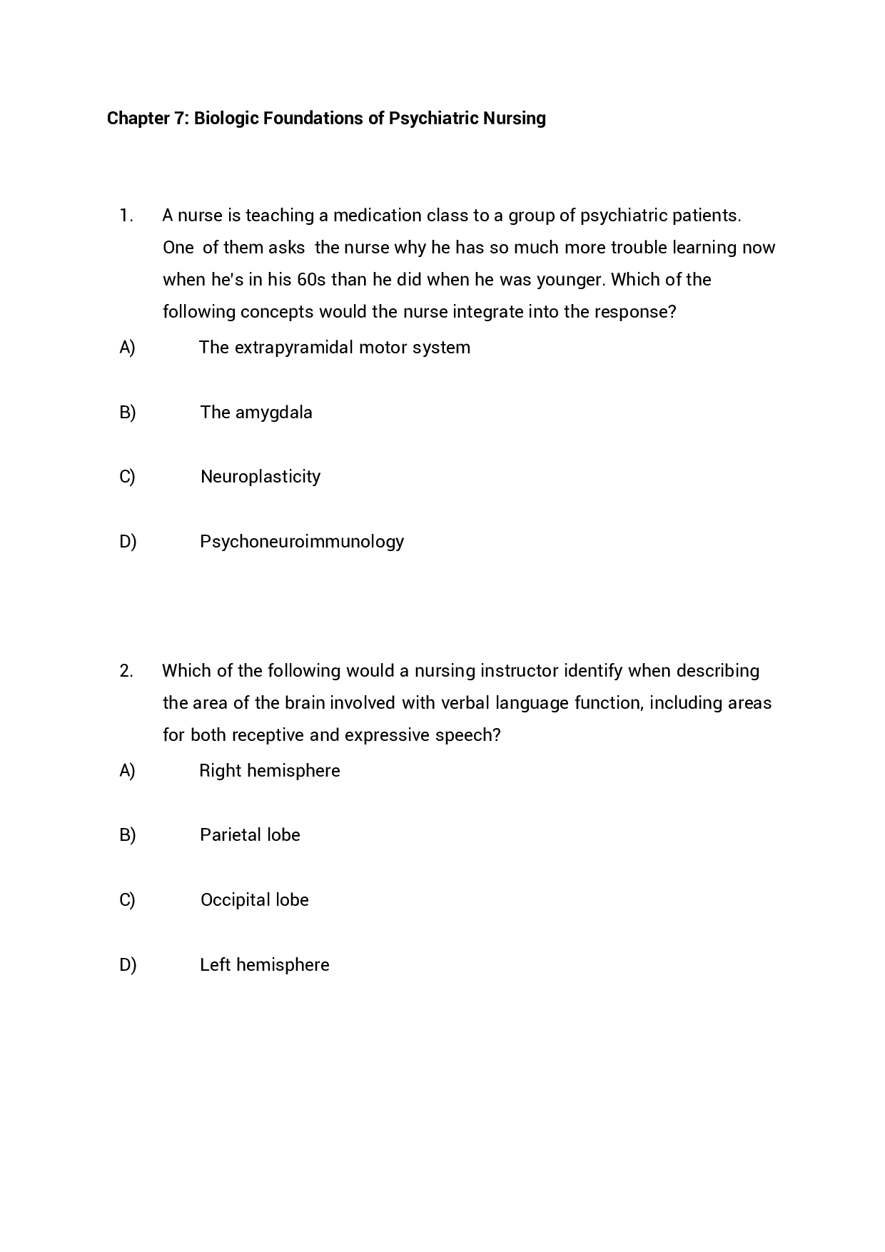 Chapter 7 Biologic Foundations of Psychiatric Nursing Exam Questions and Answers