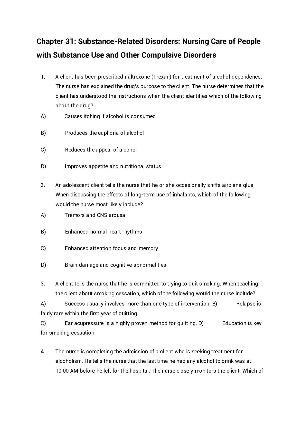 Chapter 31 Substance-Related Disorders, Nursing Care of People with Substance Use and Other Compulsive Disorders Exam Questions and Answers