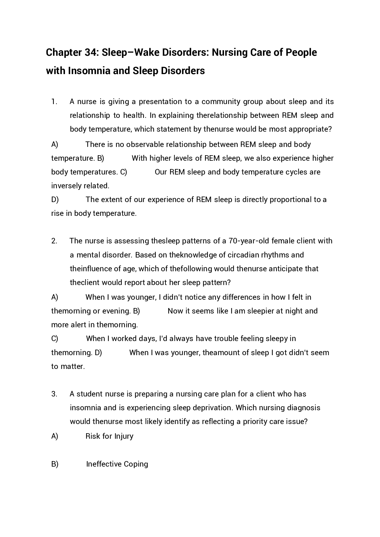 Chapter 34 Sleep–Wake Disorders, Nursing Care of People with Insomnia and Sleep Disorders Exam Questions and Answers