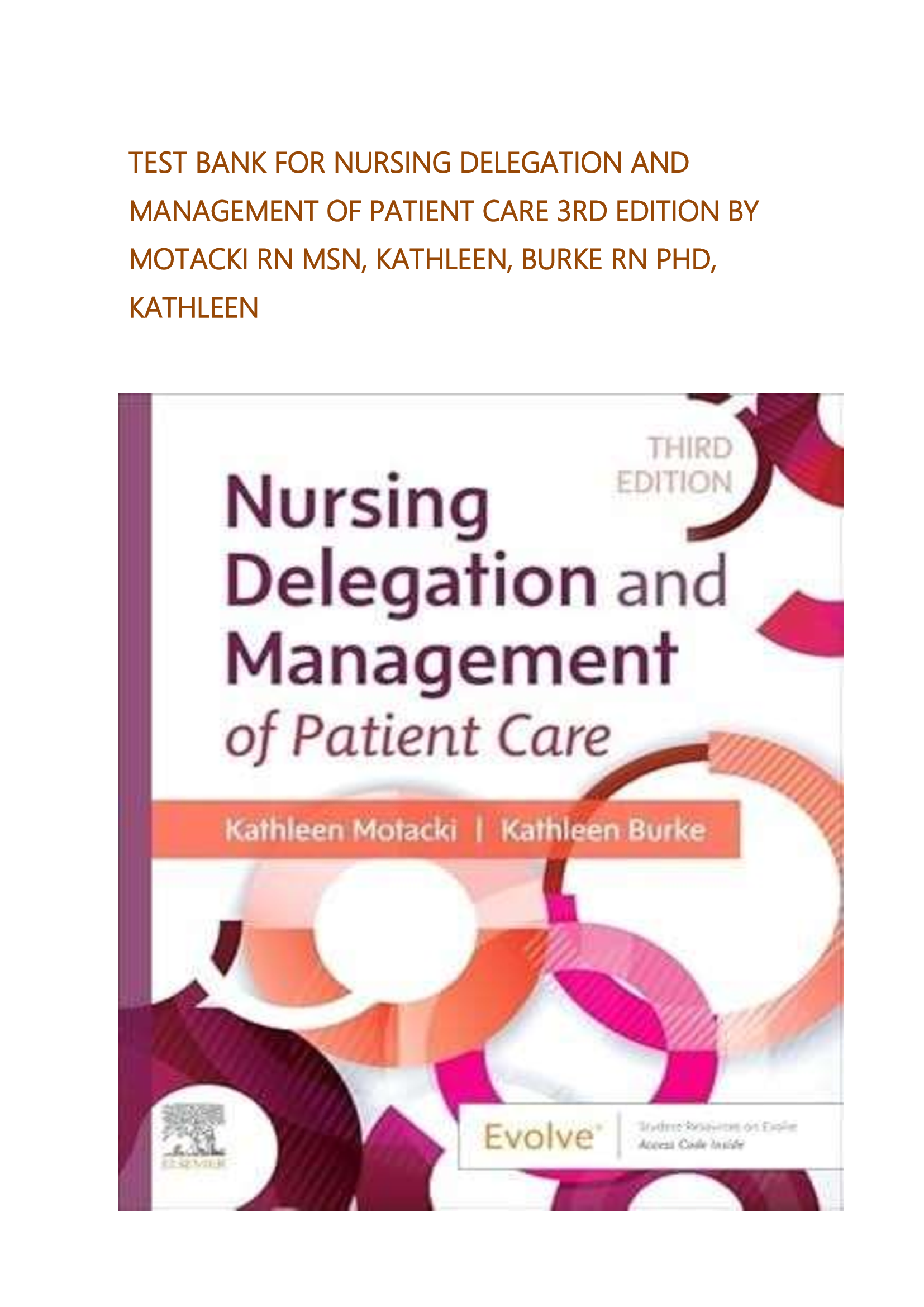 Test Bank for Nursing Delegation and Management of Patient Care, 3rd Edition – Motacki RN MSN & Burke RN PhD