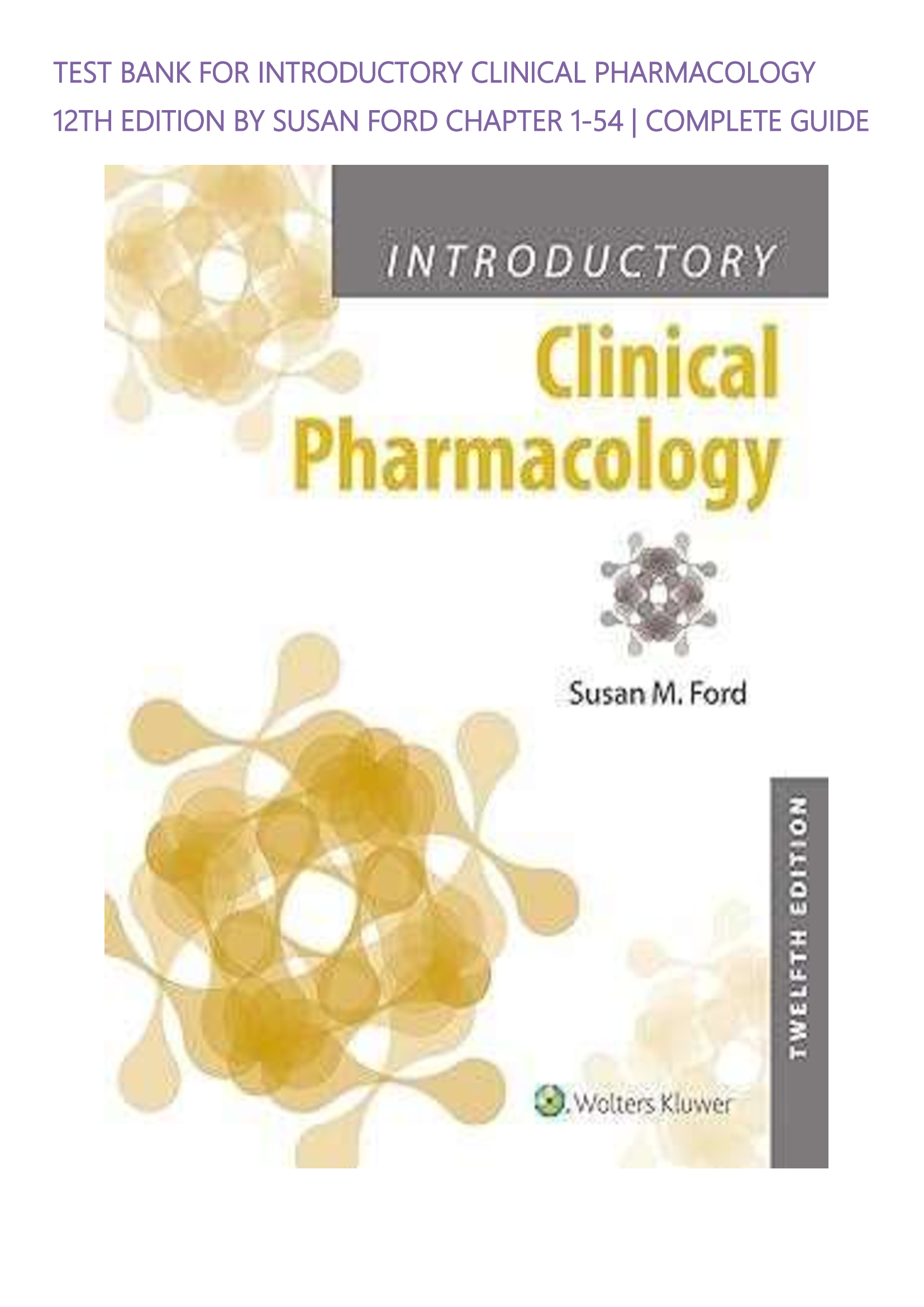Test Bank for Introductory Clinical Pharmacology 12th Edition by Susan Ford – Complete Guide Chapters 1–54