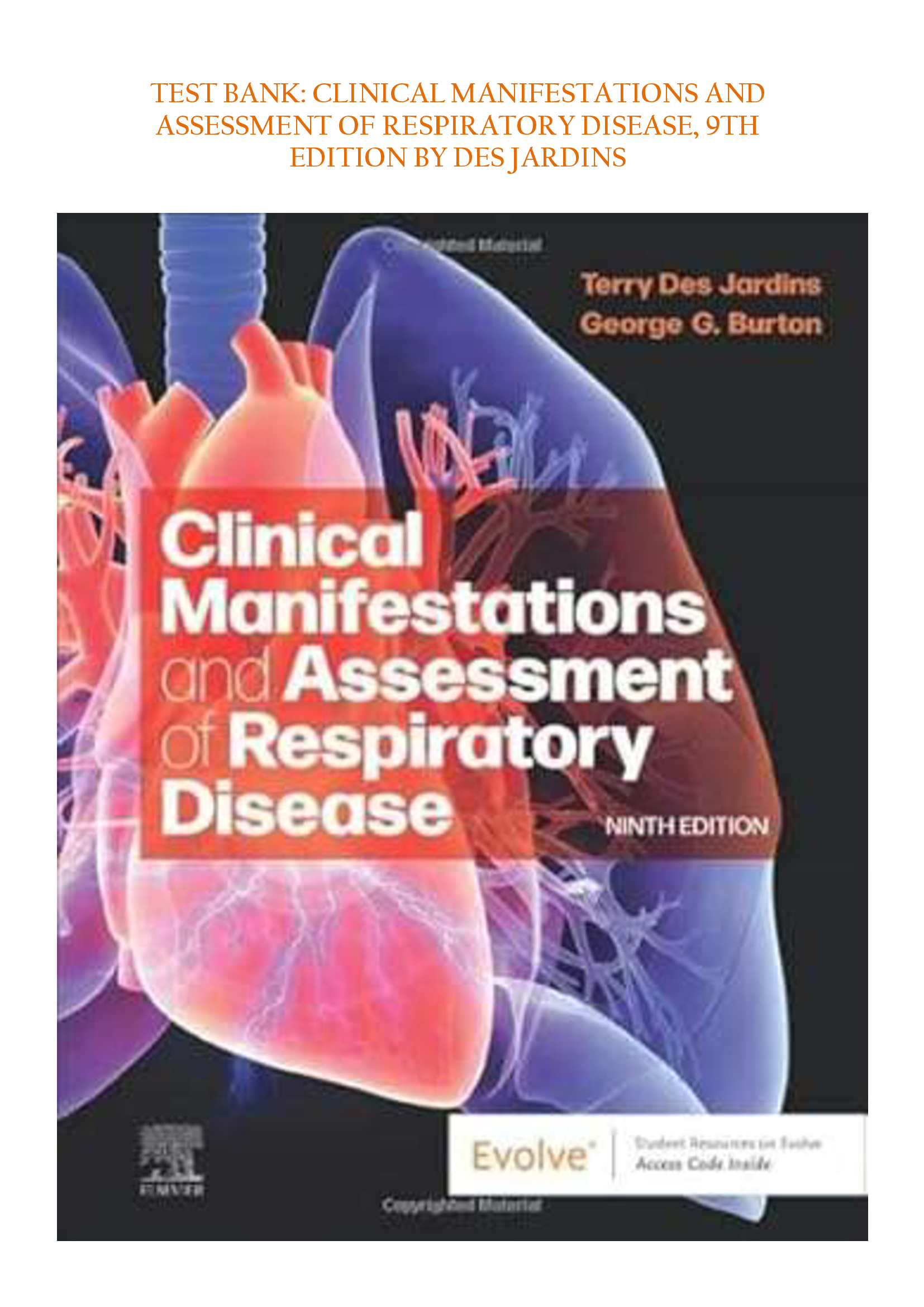 [NR 324 – Respiratory Nursing] Test Bank – Clinical Manifestations and Assessment of Respiratory Disease, 9th Edition by Des Jardins & Goolsby, Chapters 1–22 | Complete