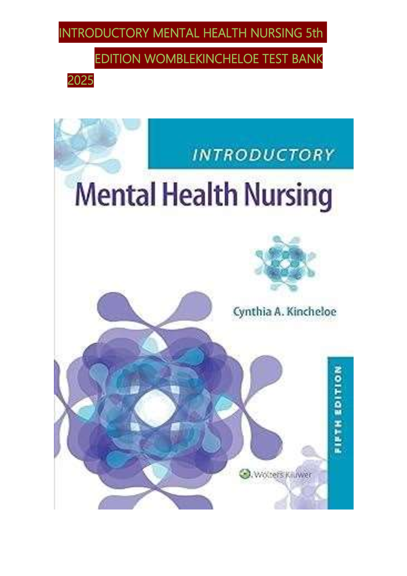 Introductory Mental Health Nursing, 5th Edition Womble/Kincheloe Test Bank 2026