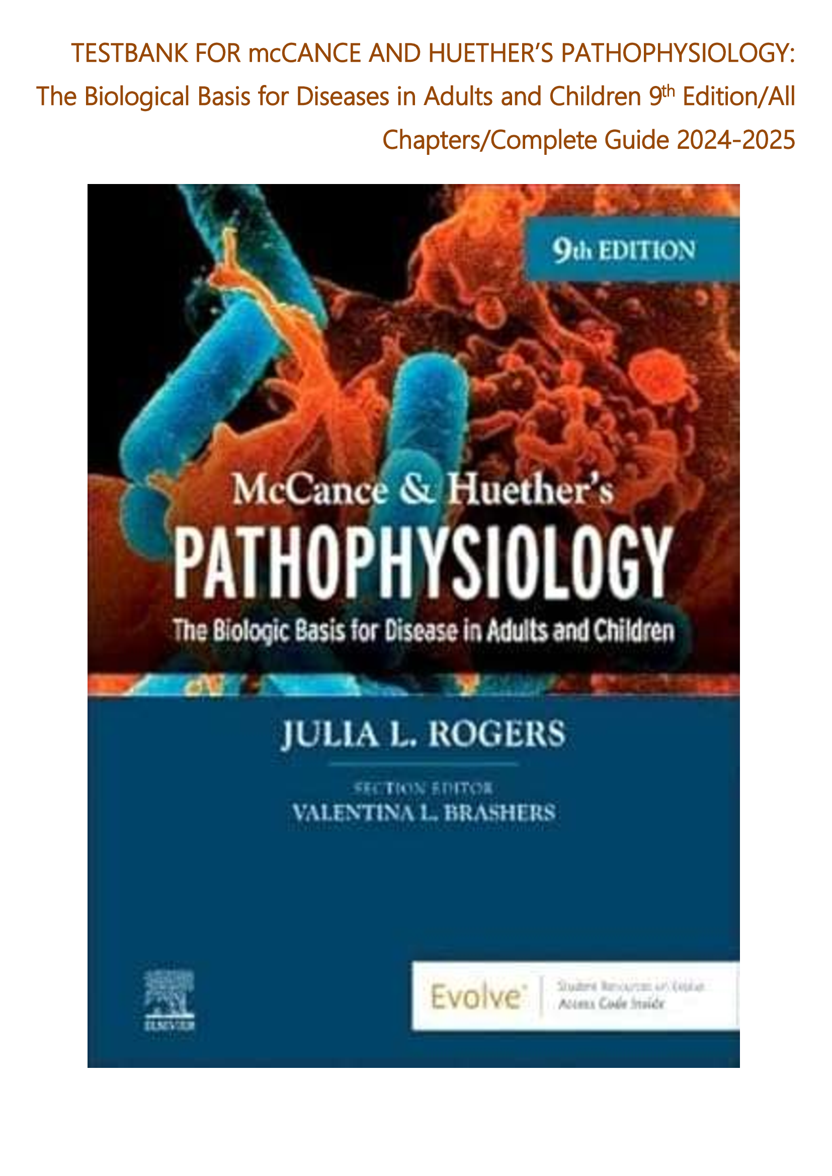 Testbank for McCance and Huether’s Pathophysiology: The Biological Basis for Diseases in Adults and Children, 9th Edition – All Chapters, Complete Guide 2024–2026