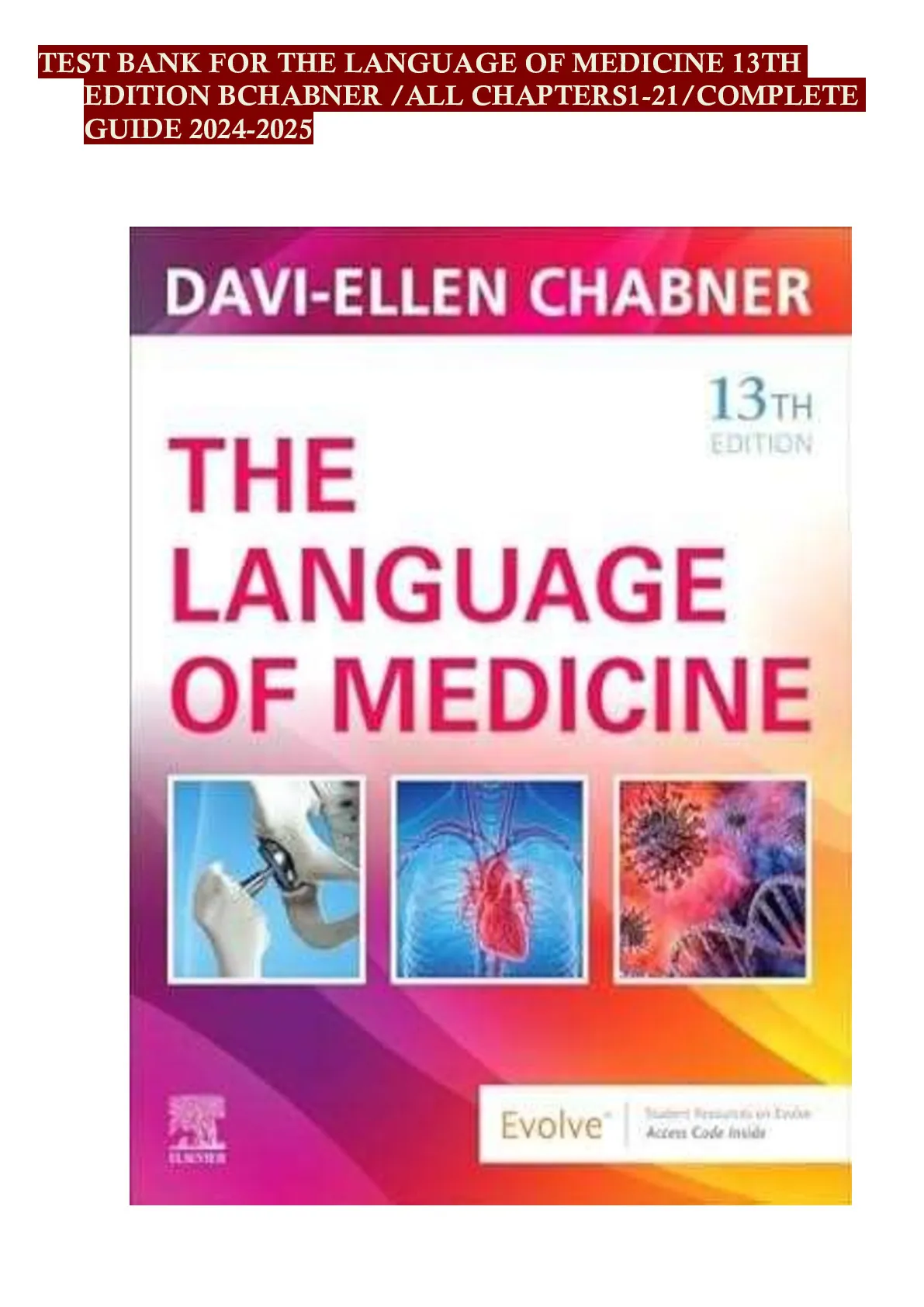 [MEDT 101 – Medical Terminology] Test Bank for The Language of Medicine 13th Edition by Chabner – All Chapters 1–21 Complete Guide 2024–2026
