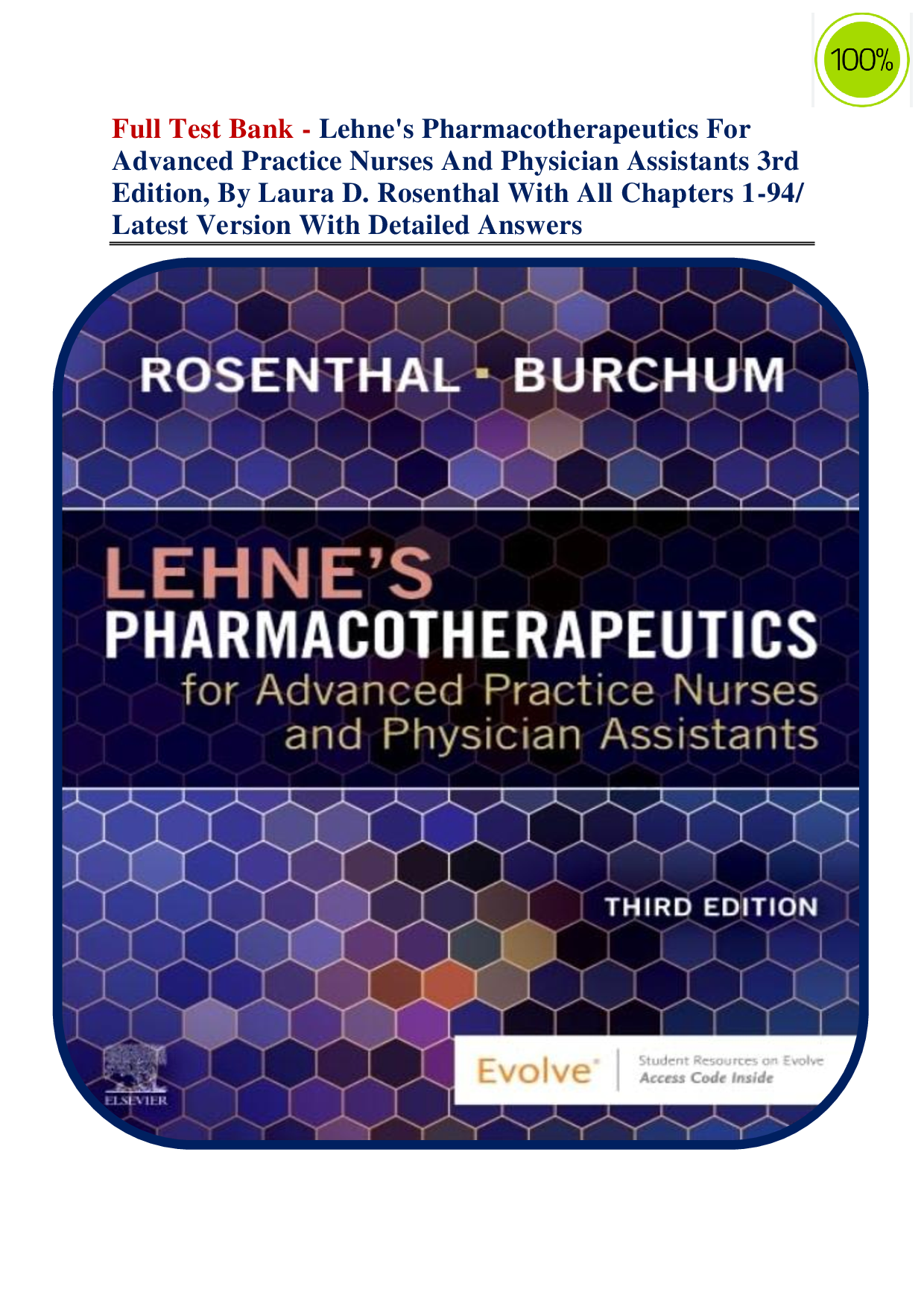Lehne's Pharmacotherapeutics for Advanced Practice Nurses and Physician Assistants 3rd Edition by Laura D. Rosenthal | Complete Test Bank with Detailed Answers | All Chapters 1–94 | Latest Version