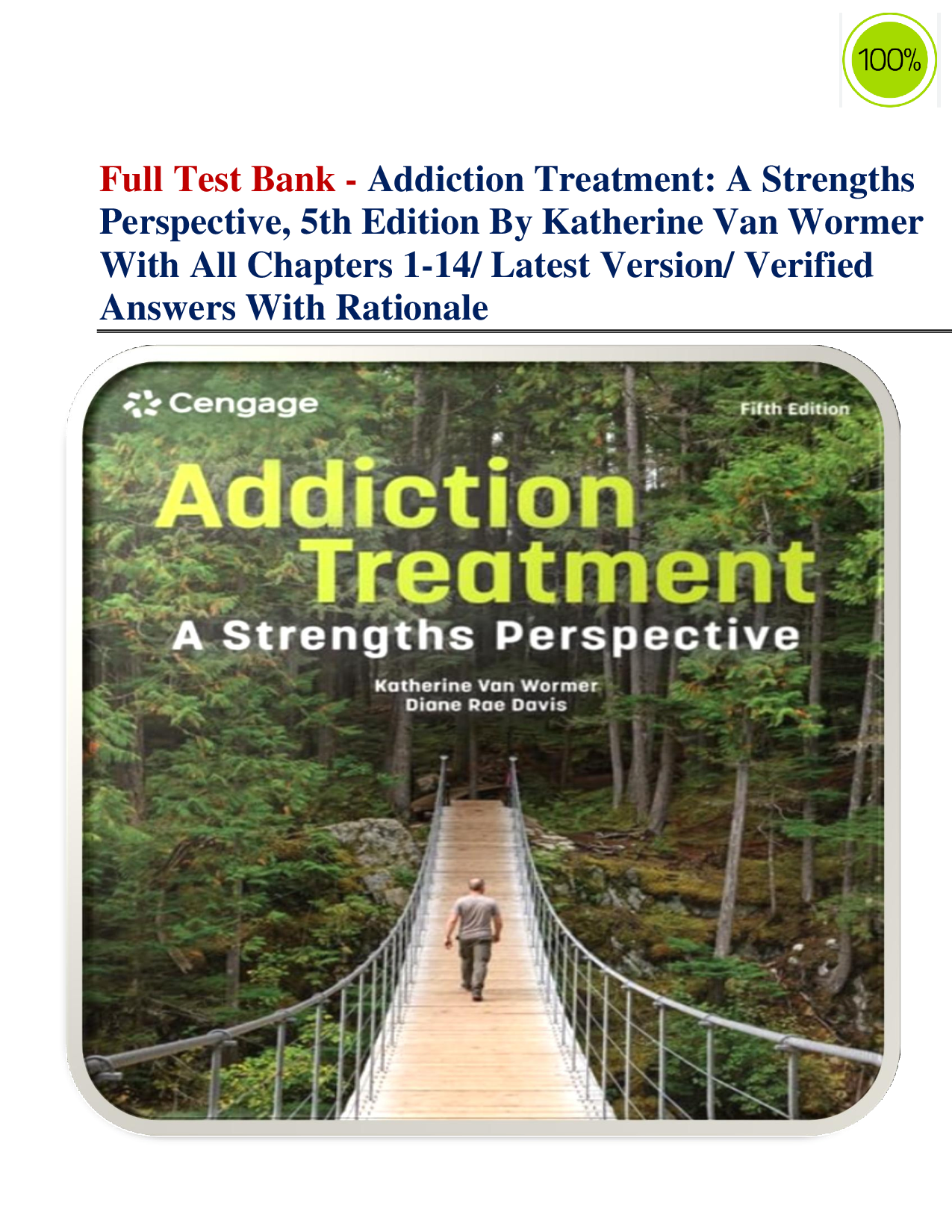 Addiction Treatment: A Strengths Perspective, 5th Edition by Katherine Van Wormer | Complete Test Bank | Chapters 1–14 | Verified Answers with Rationales