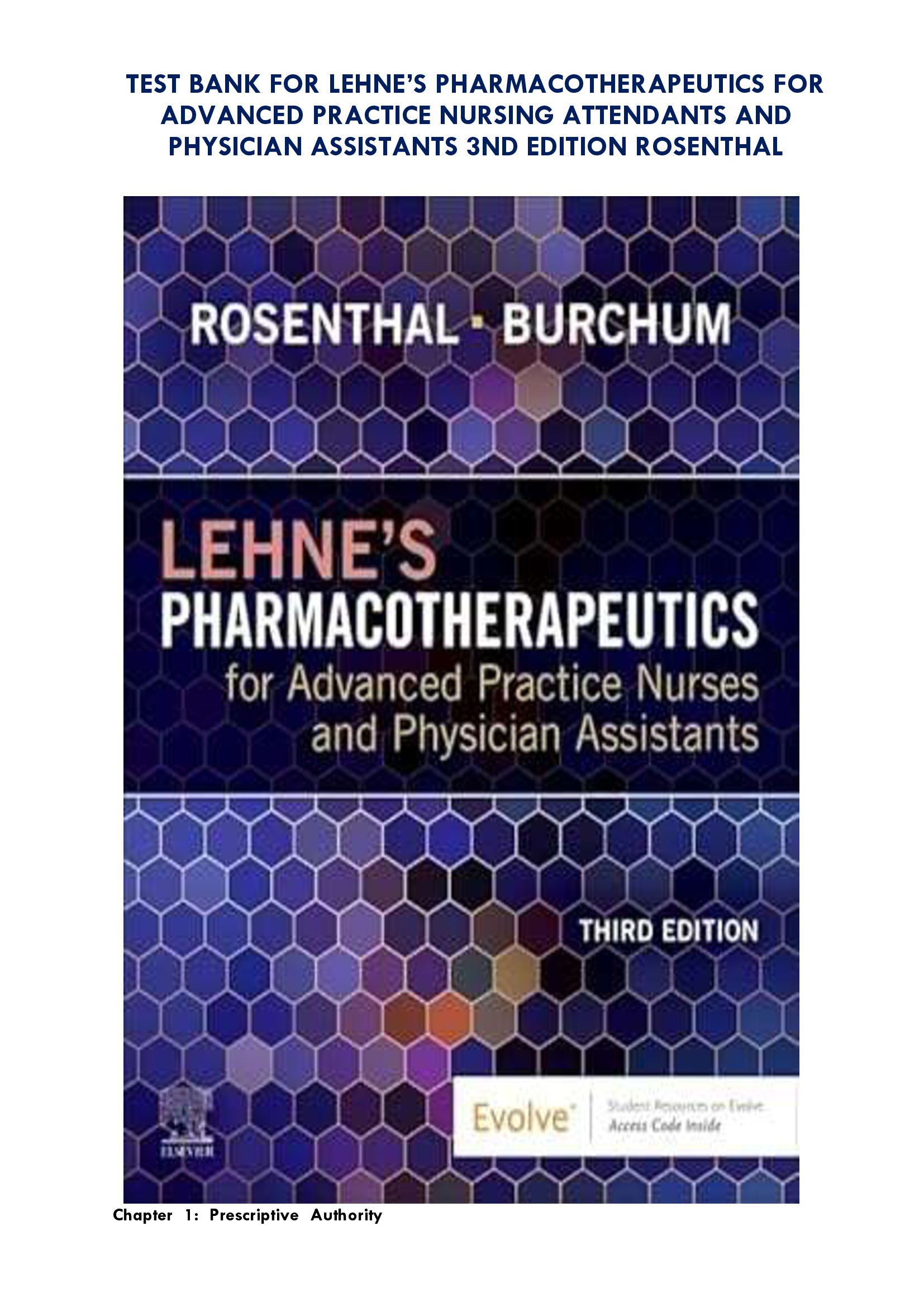 Test Bank for Lehne’s Pharmacotherapeutics for Advanced Practice Nursing Attendants and Physician Assistants | 3rd Edition – Rosenthal