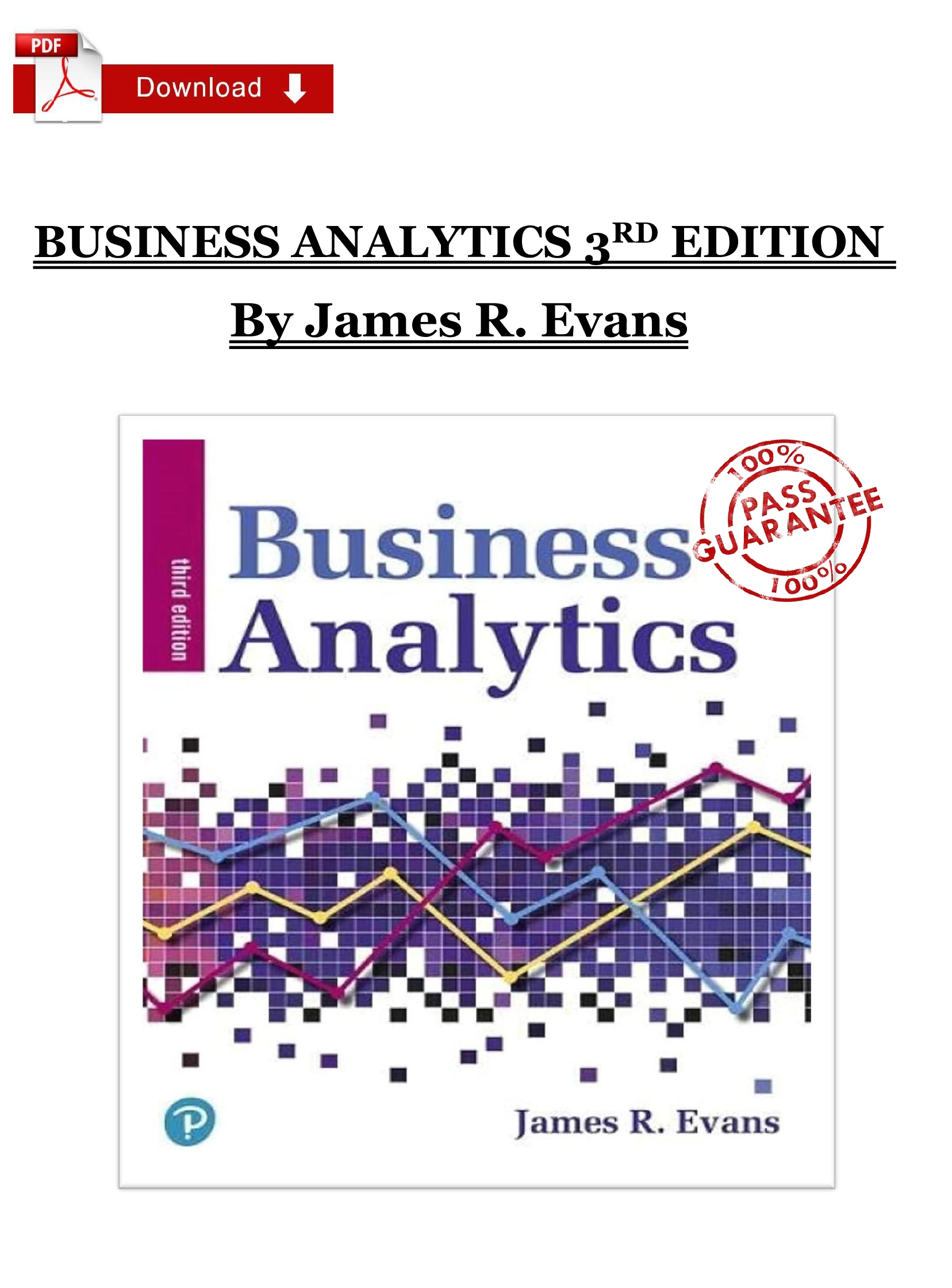 Test Bank for Business Analytics, 3rd Edition by James R. Evans | Verified Questions & Answers