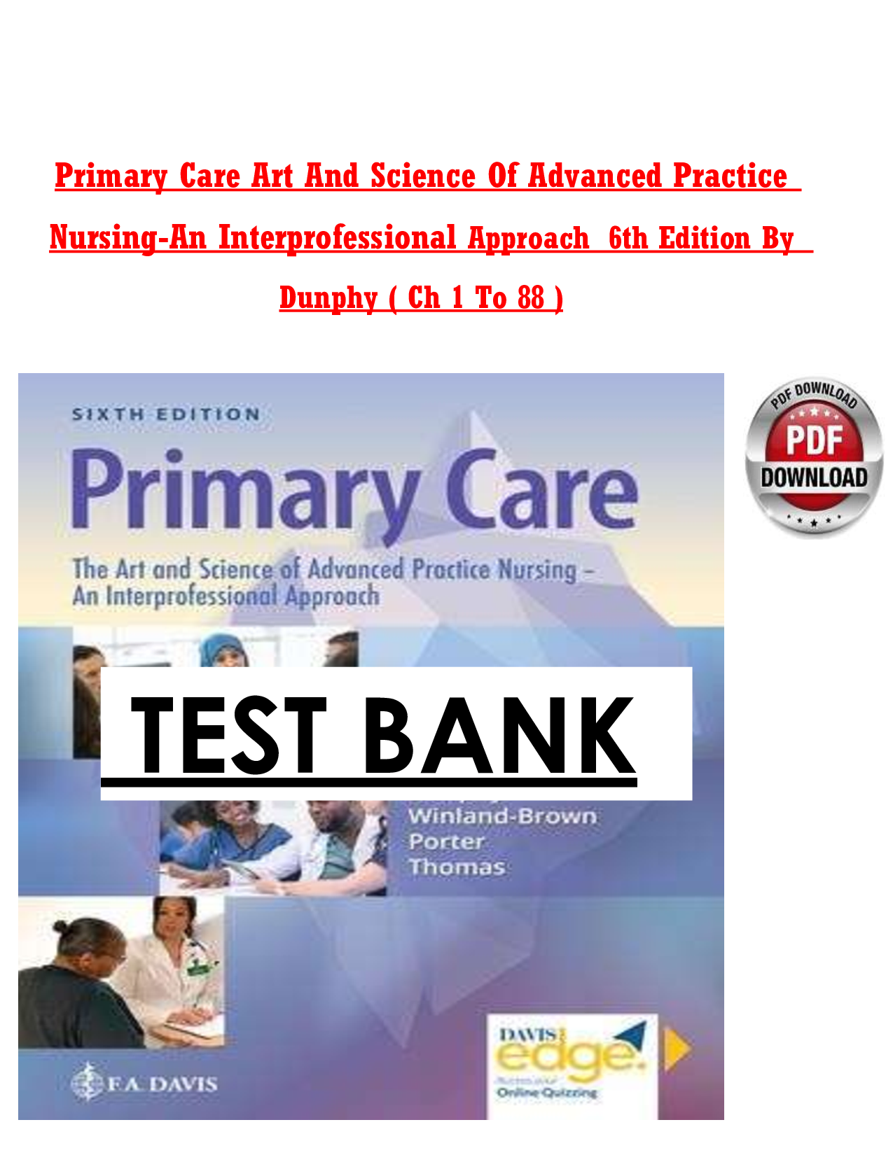 Primary Care Art And Science Of Advanced Practice  Nursing-An Interprofessional Approach 6th Edition By  Dunphy ( Ch 1 To 88 )