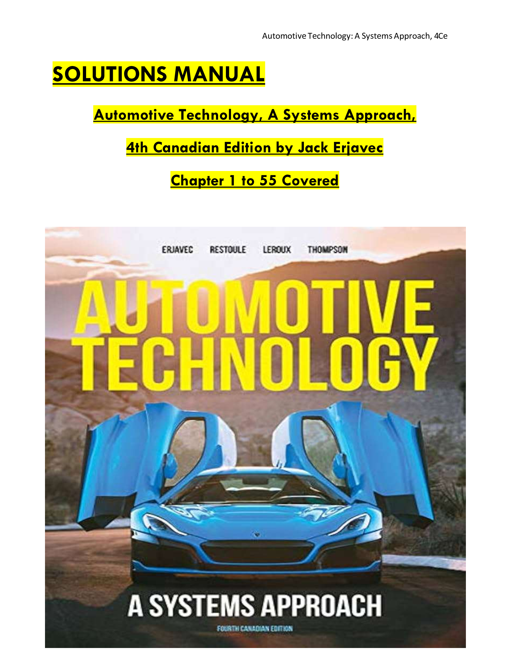 Solutions Manual – Automotive Technology: A Systems Approach, 4th Canadian Edition by Jack Erjavec | Chapters 1–55