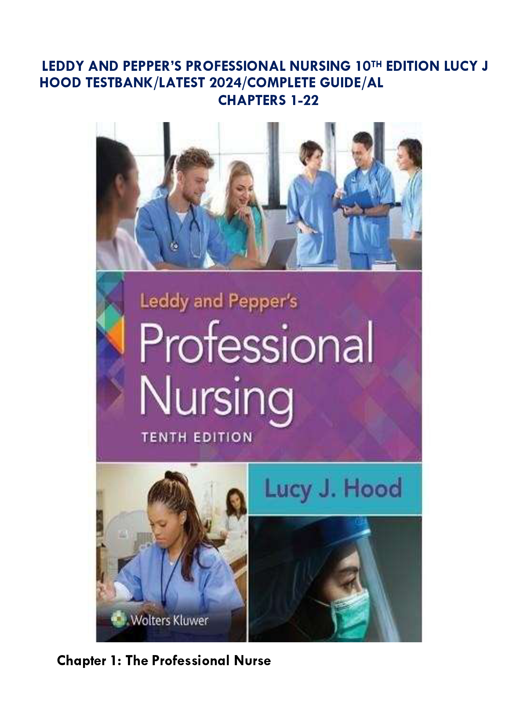 Leddy and Pepper’s Professional Nursing 10th Edition – Test Bank | Complete 2024 Guide | Chapters 1-22