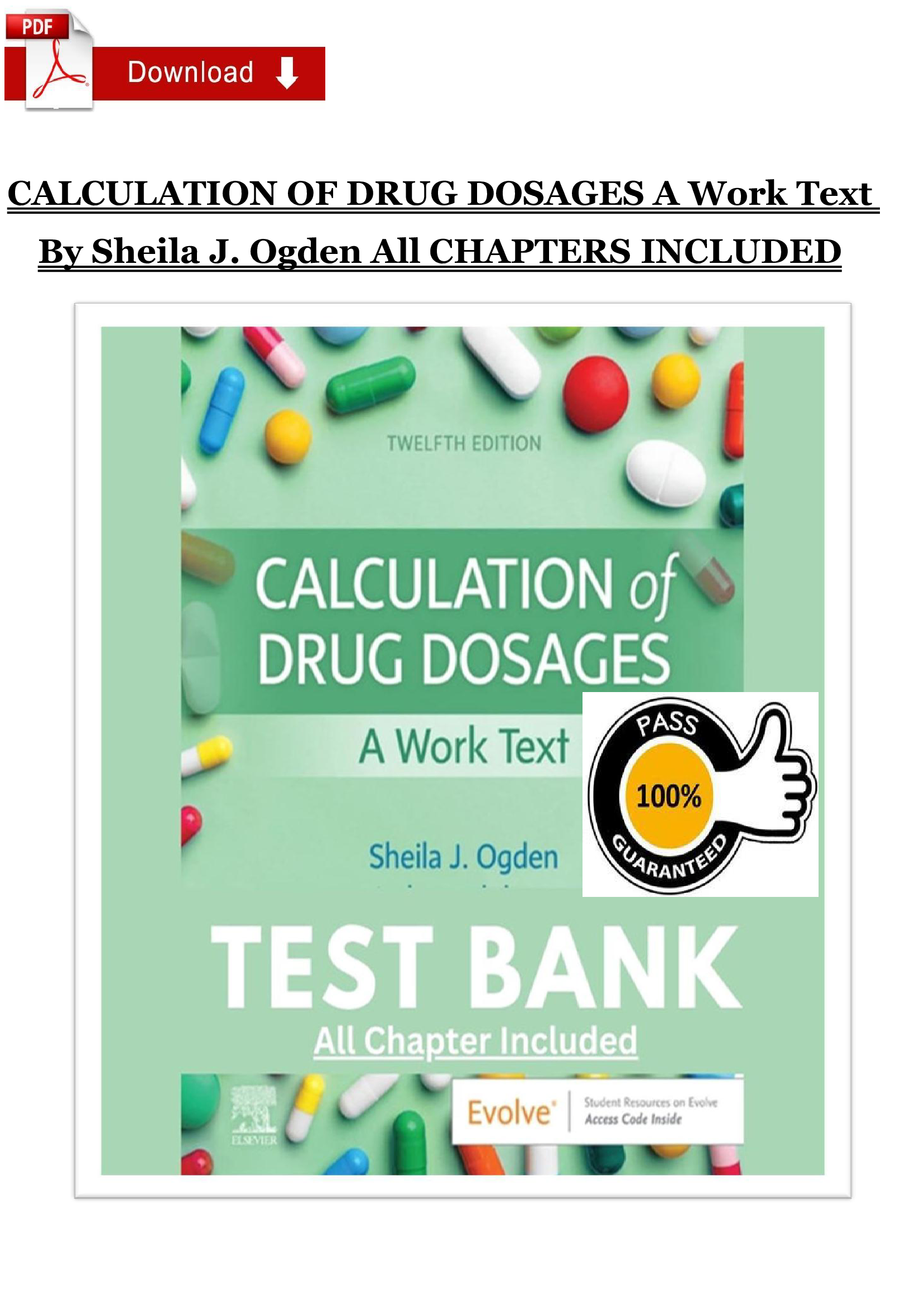 Test Bank for Calculation of Drug Dosages: A Work Text by Sheila J. Ogden – All Chapters Included