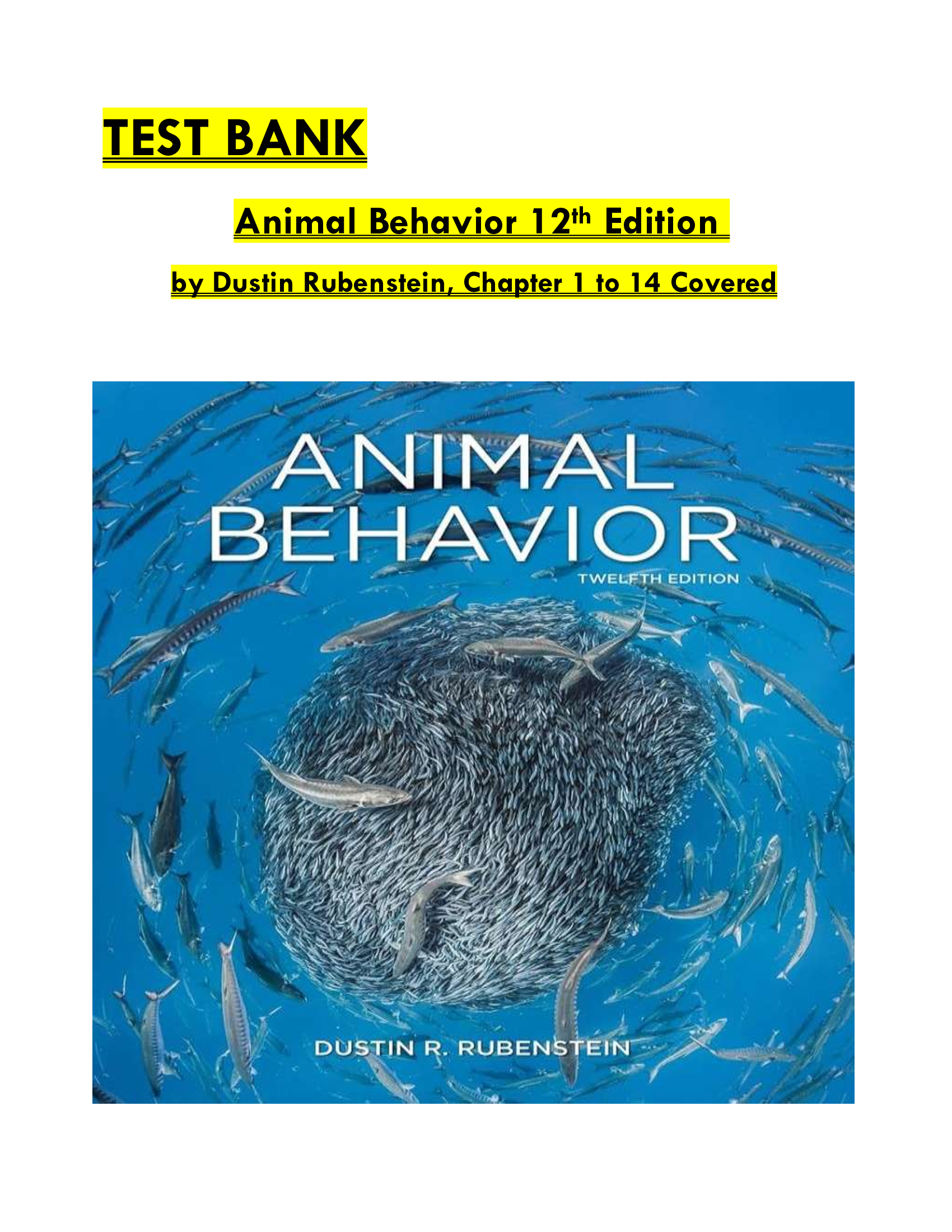 TEST BANK  Animal Behavior 12th Edition   by Dustin Rubenstein, Chapter 1 to 14 Covered
