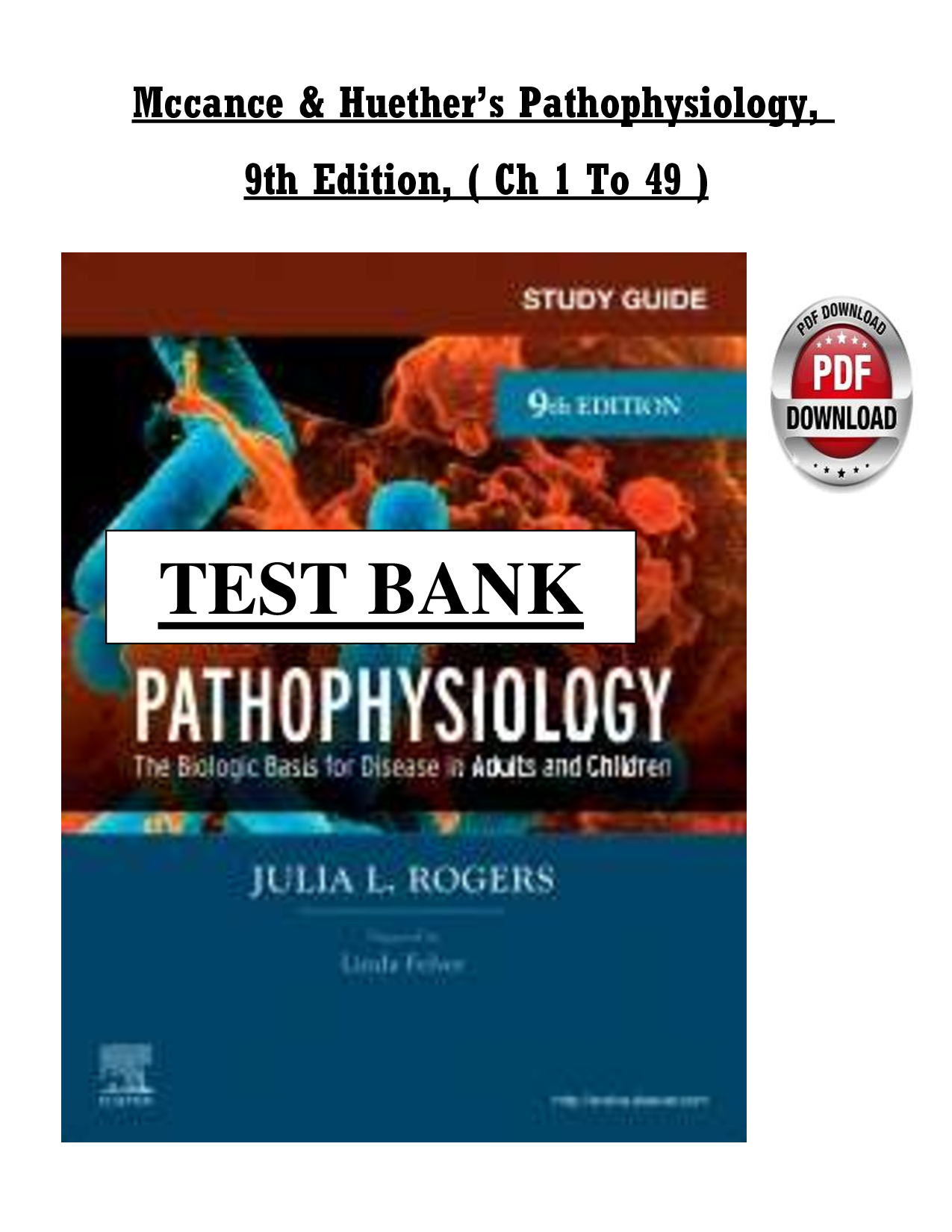 McCance & Huether’s Pathophysiology 9th Edition (Chapters 1–49) Complete Study Guide, Test Bank & Exam Prep