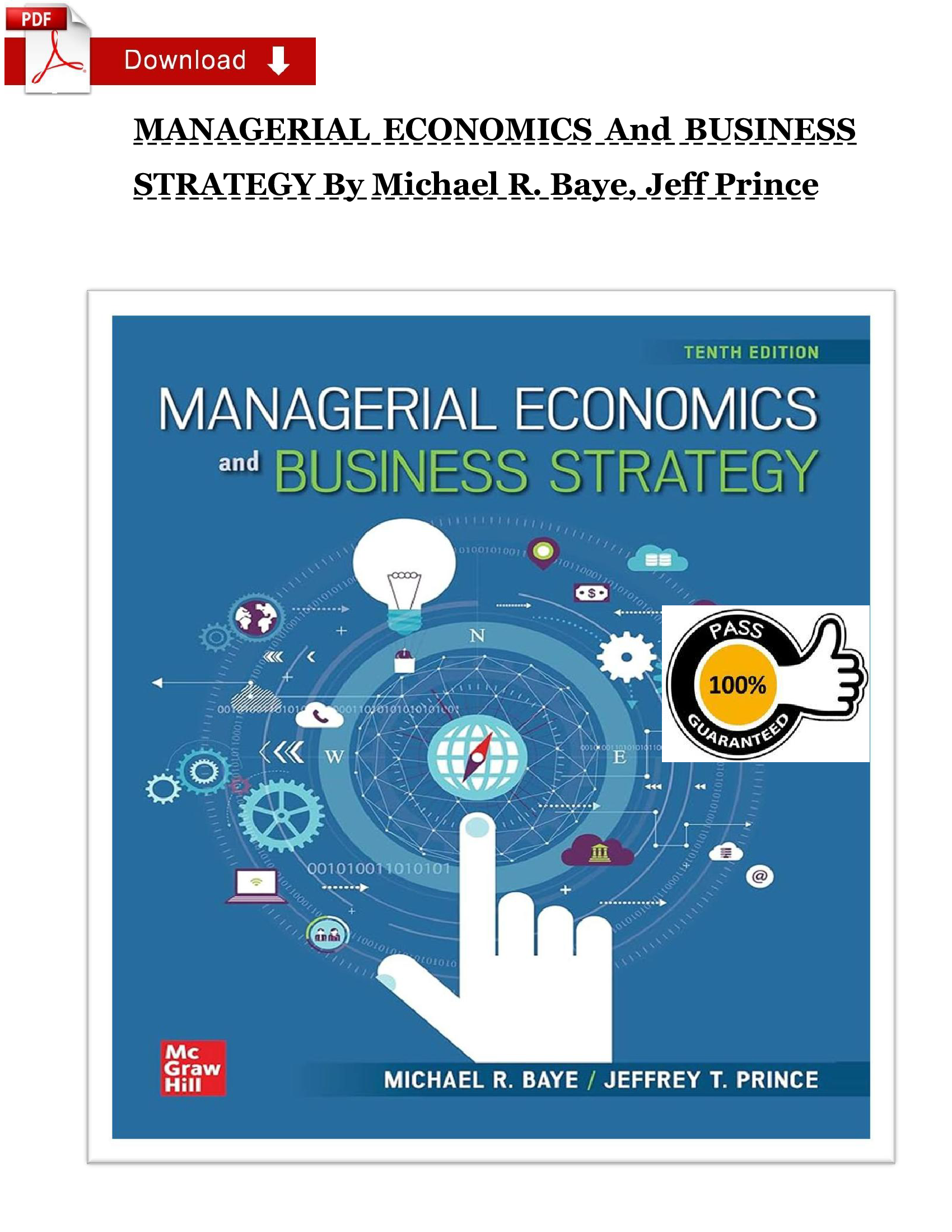 Solution Manual for Managerial Economics and Business Strategy by Michael R. Baye & Jeff Prince | Complete Verified Answers