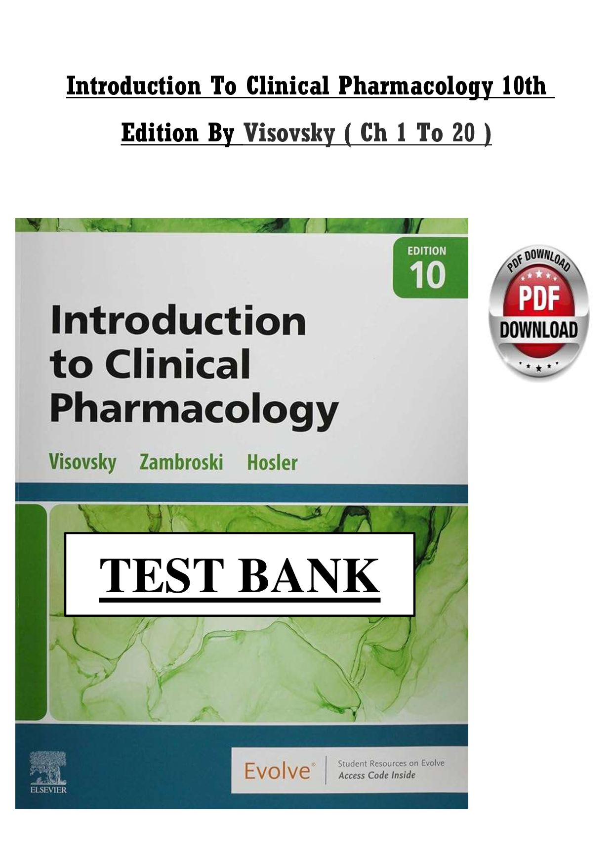 Introduction To Clinical Pharmacology 10th  Edition By Visovsky ( Ch 1 To 20 )