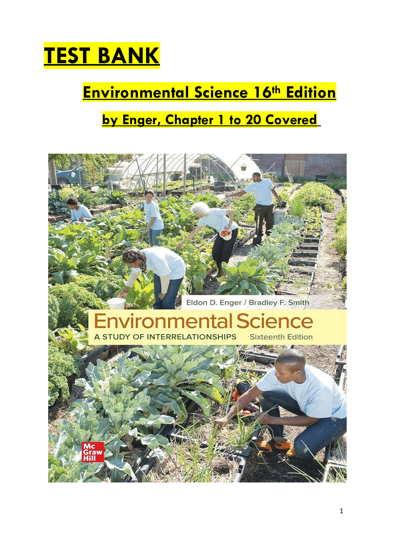 TEST BANK  Environmental Science 16th Edition  by Enger, Chapter 1 to 20 Covered