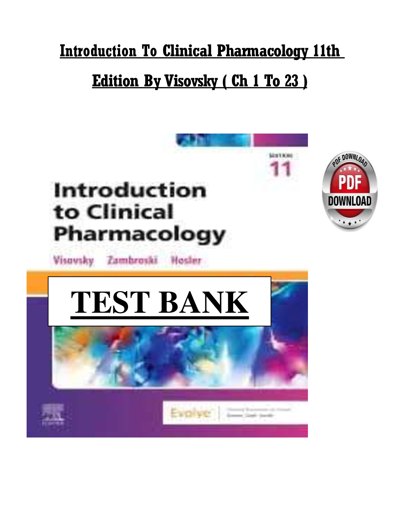 Introduction To Clinical Pharmacology 11th  Edition By Visovsky ( Ch 1 To 23 )