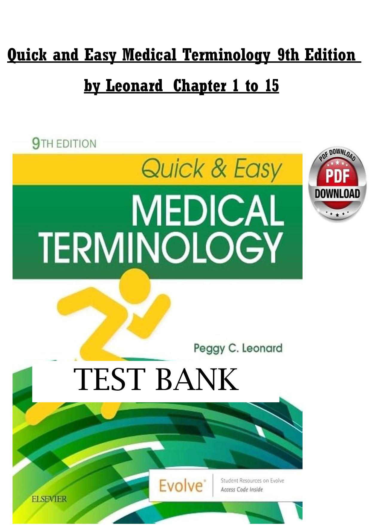 Quick and Easy Medical Terminology 9th Edition by Leonard – Complete Chapter 1–15 Study Guide, Test Bank & Exam Prep