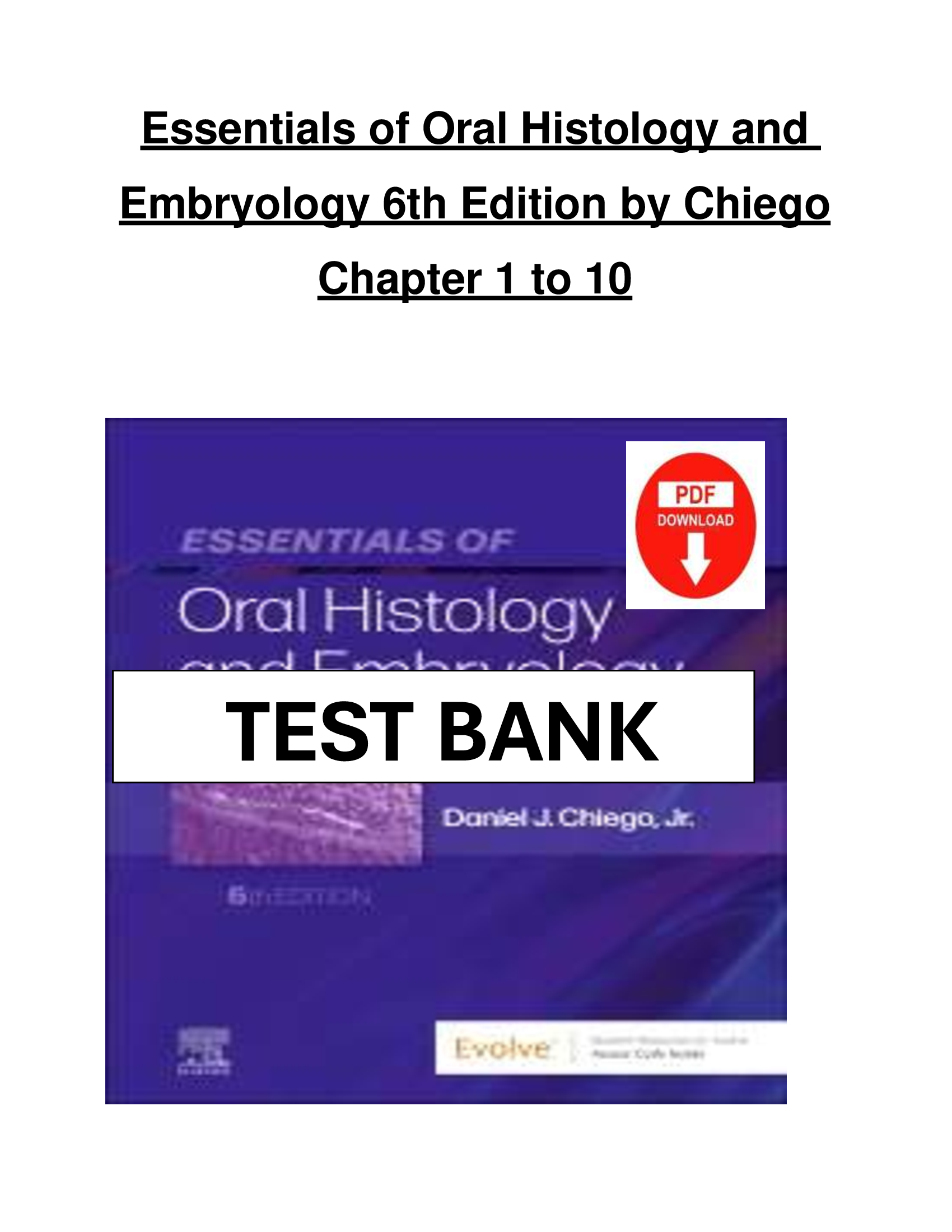 Essentials of Oral Histology and Embryology 6th Edition by Chiego – Chapter 1 to 10 | Complete Study Guide & Test Bank