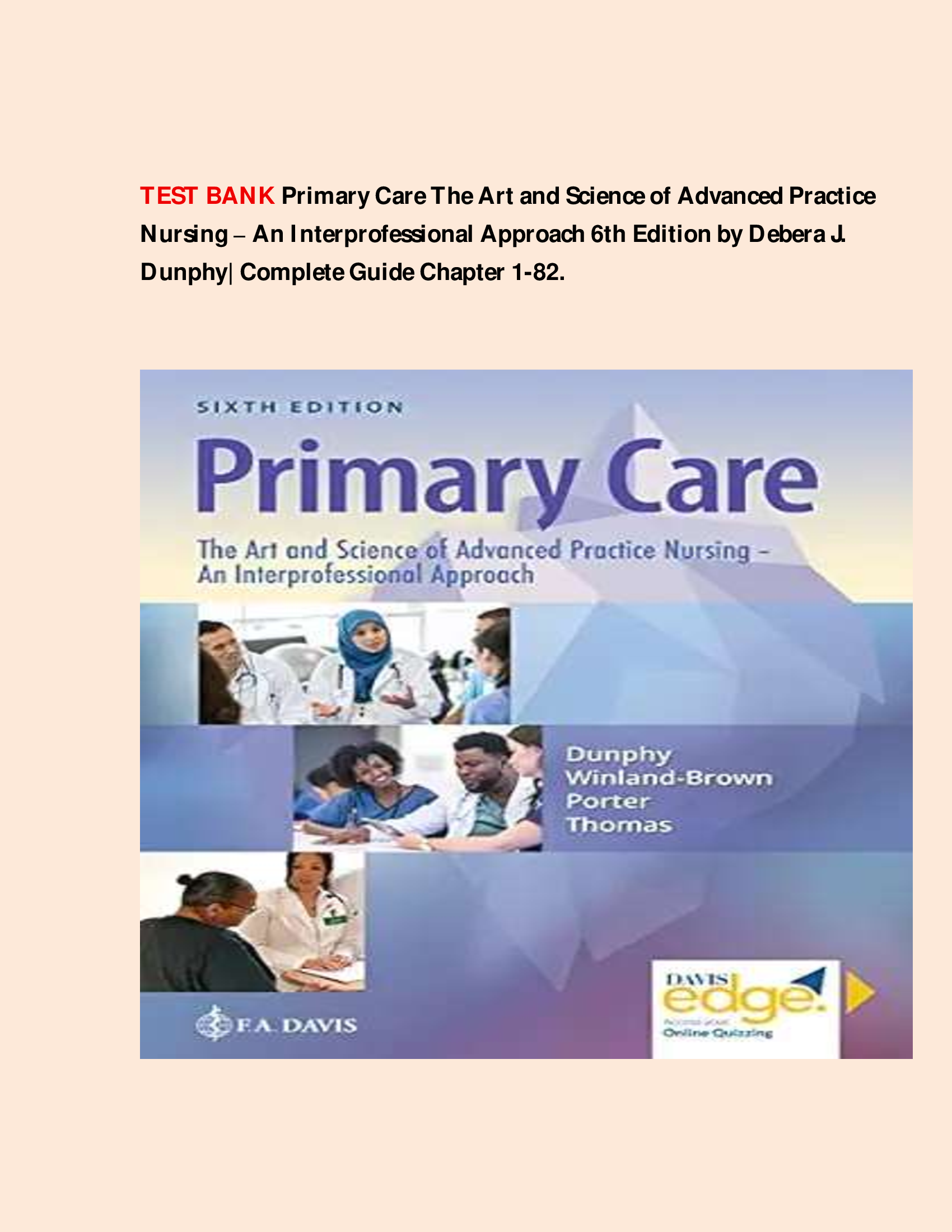 TEST BANK Primary Care The Art and Science of Advanced Practice Nursing – An Interprofessional Approach 6th Edition by Debera J. Dunphy| Complete Guide Chapter 1-82