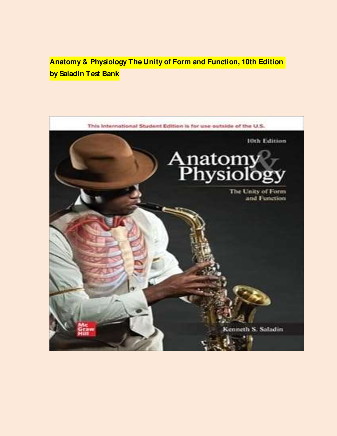 Test Bank for Anatomy & Physiology: The Unity of Form and Function 10th Edition by Saladin | Verified Exam Questions and Answers 100% Correct.