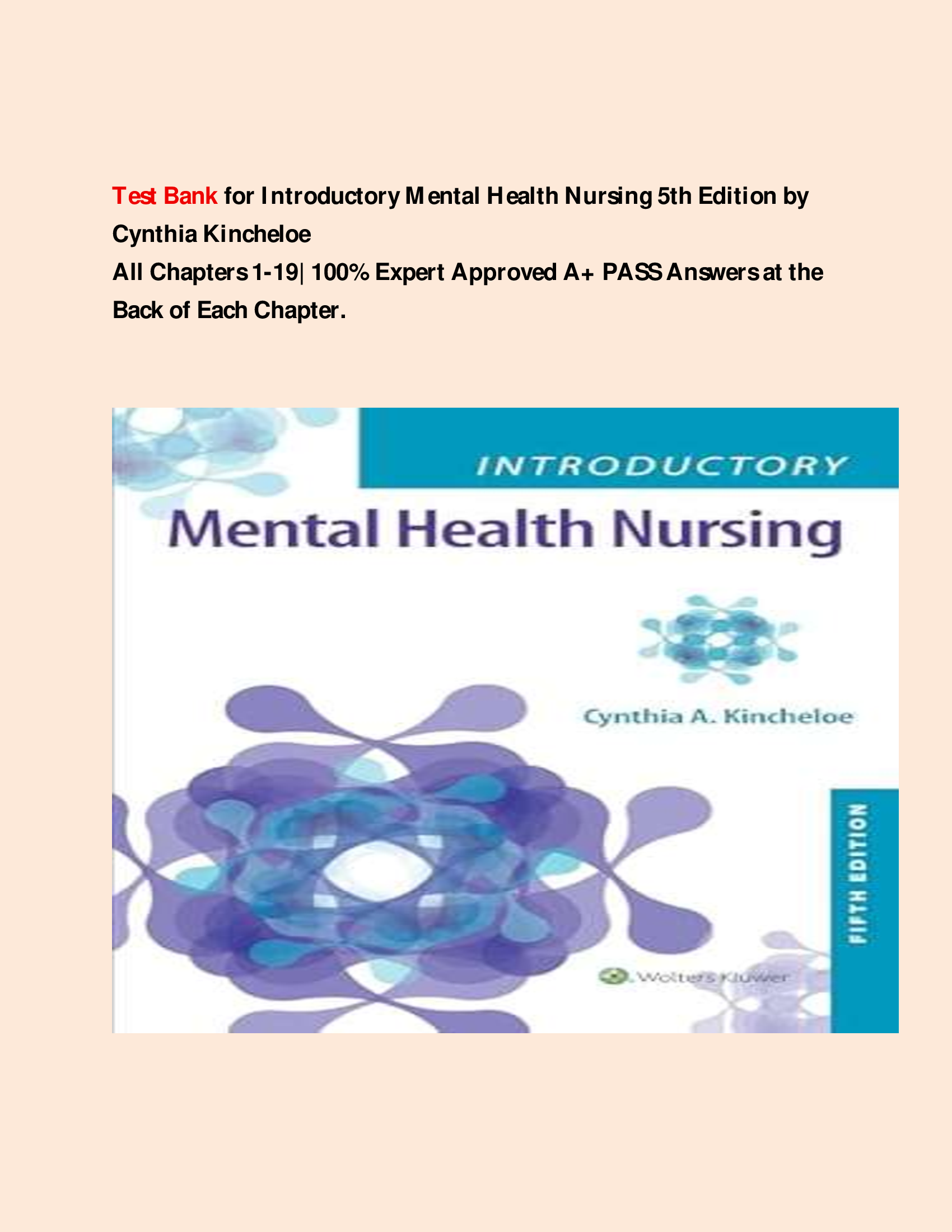 Test Bank - Introductory Mental Health Nursing, 5th Edition (Kincheloe, 2024), Chapter 1-19 | All Chapters