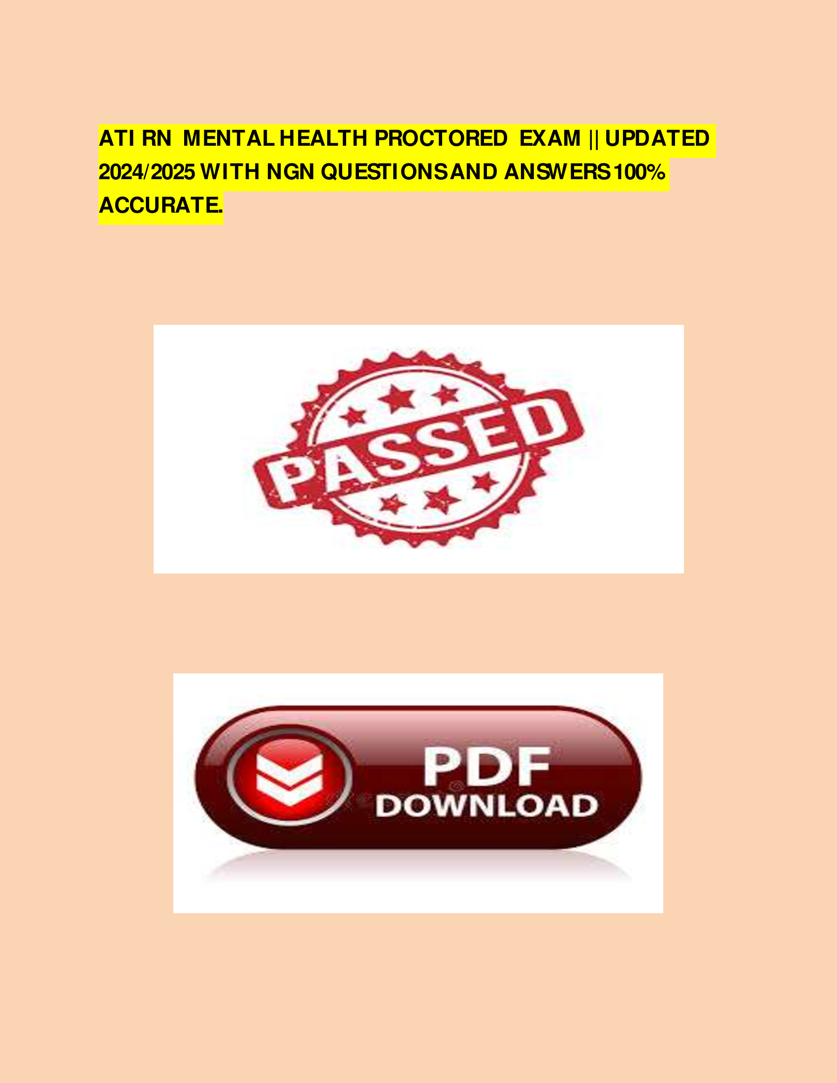 ATI RN  MENTAL HEALTH PROCTORED  EXAM || UPDATED 2025/2026 WITH NGN QUESTIONS AND ANSWERS 100% ACCURATE.