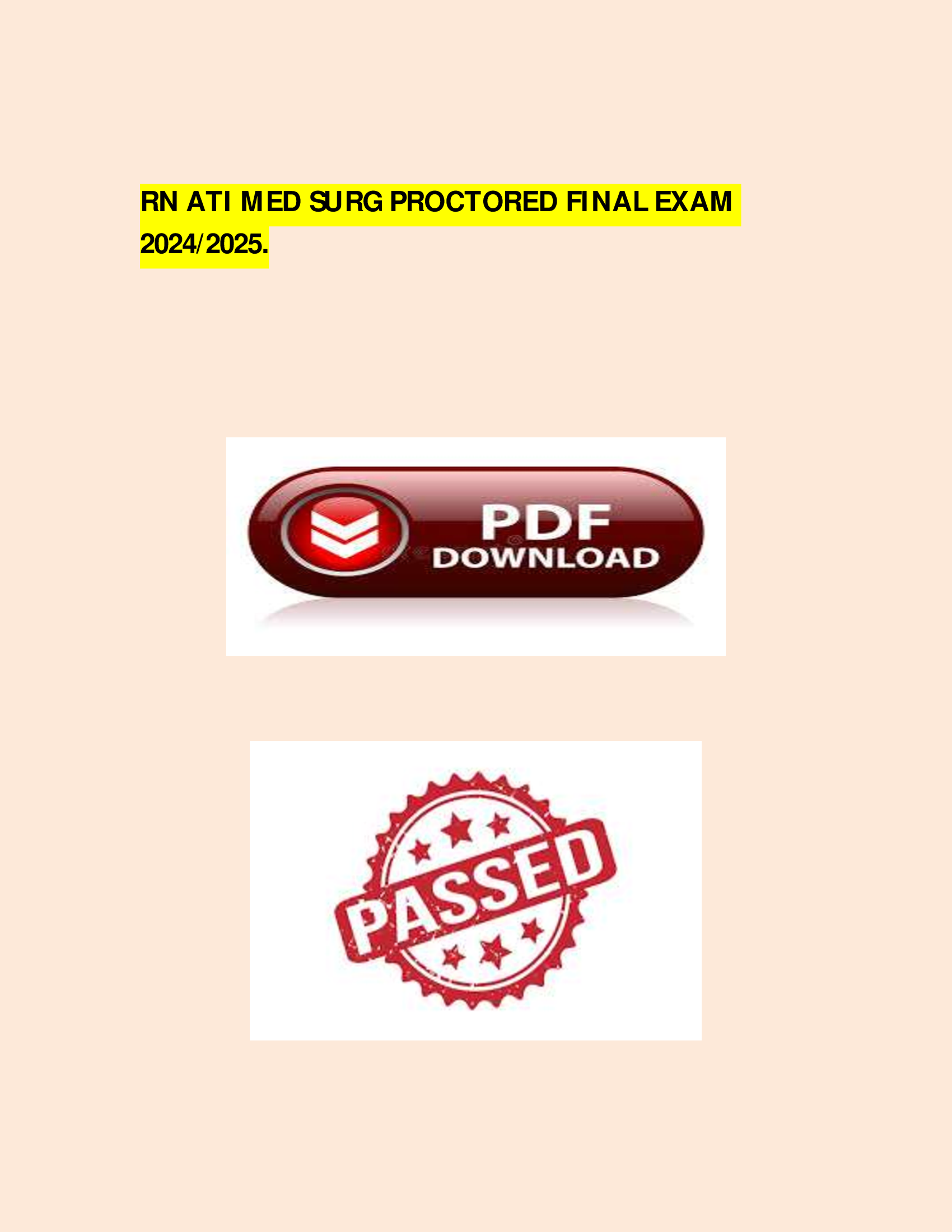 RN ATI MED SURG PROCTORED FINAL EXAM 2025/2026.