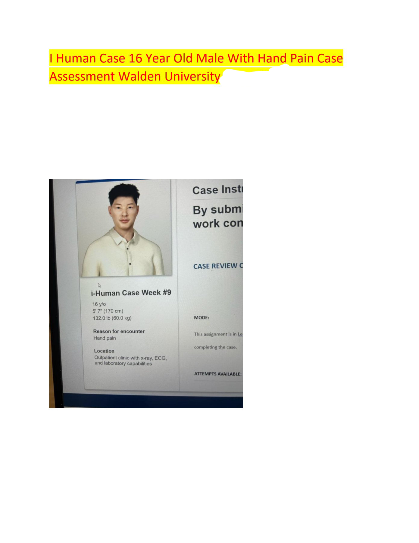 Comprehensive I Human Case A 16 Year Old Male With Hand Pain (Class 6512) 2026