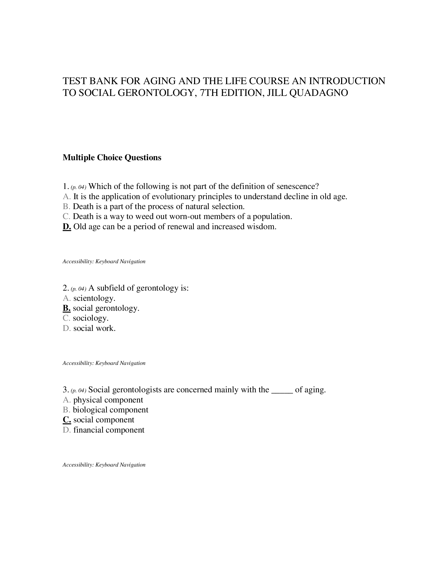 TEST BANK FOR AGING AND THE LIFE COURSE AN INTRODUCTION TO SOCIAL GERONTOLOGY, 7TH EDITION, JILL QUADAGNO