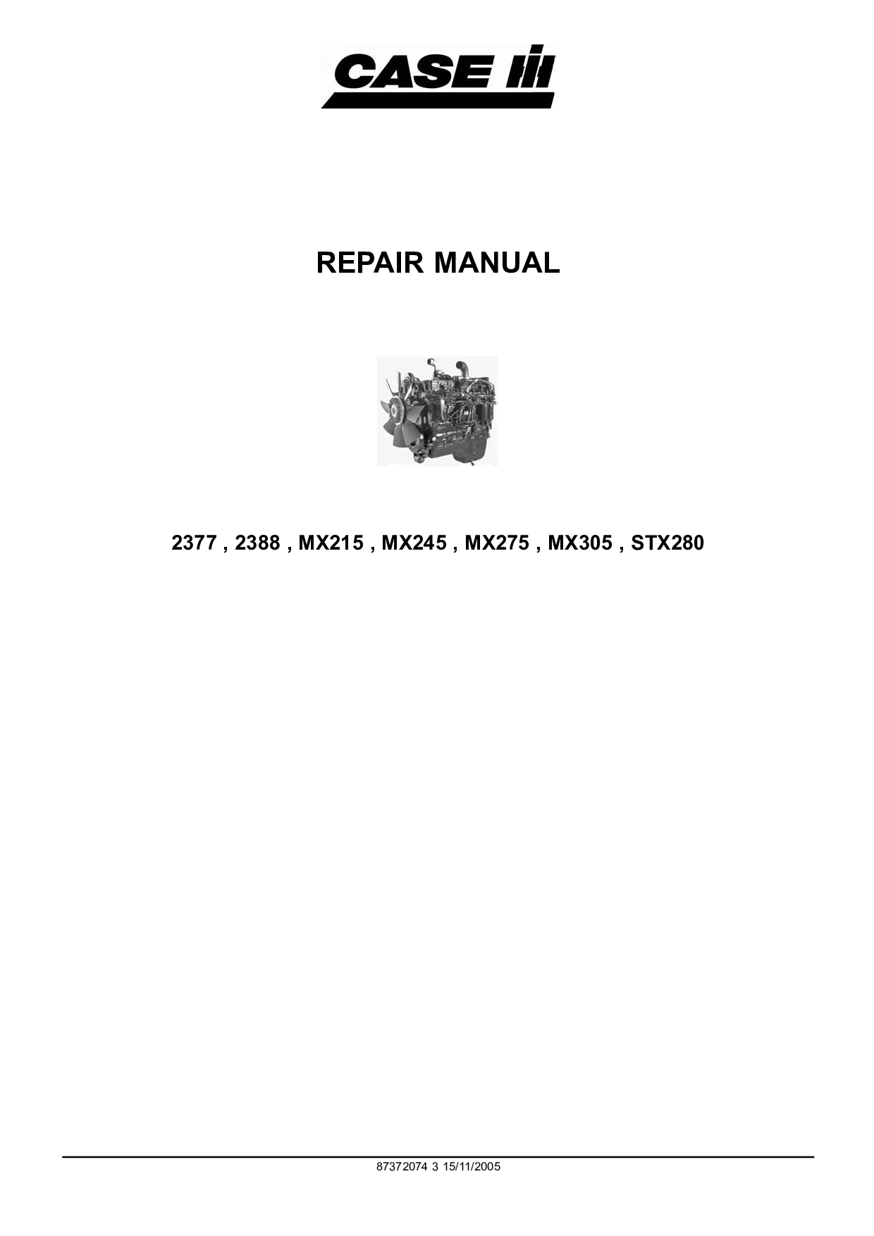CASE IH 2377 2388 MX215 MX245 COMBINE SERVICE ENGINE REPAIR MANUAL