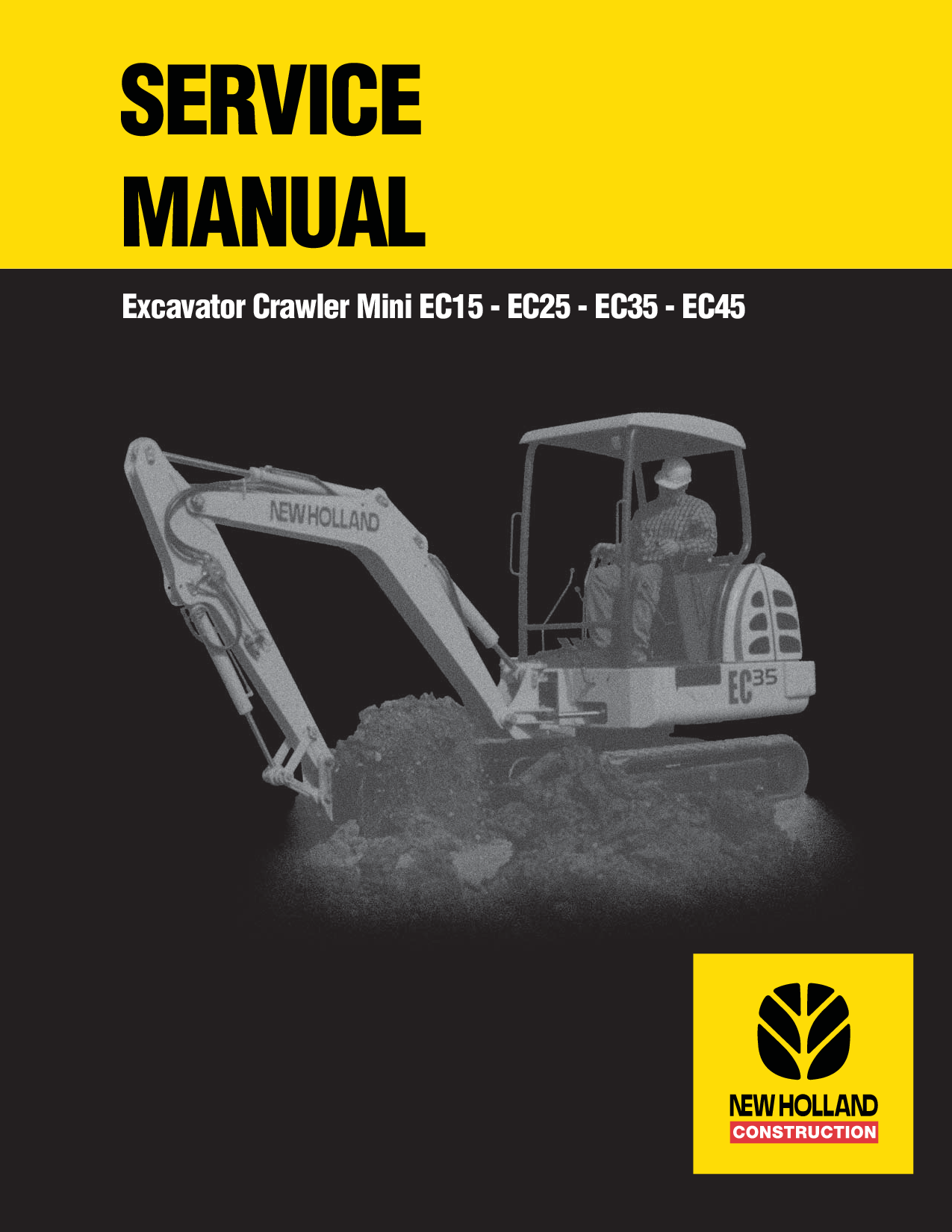NEW HOLLAND EC15 EC25 EC35 CRAWLER EXCAVATOR SERVICE REPAIR MANUAL