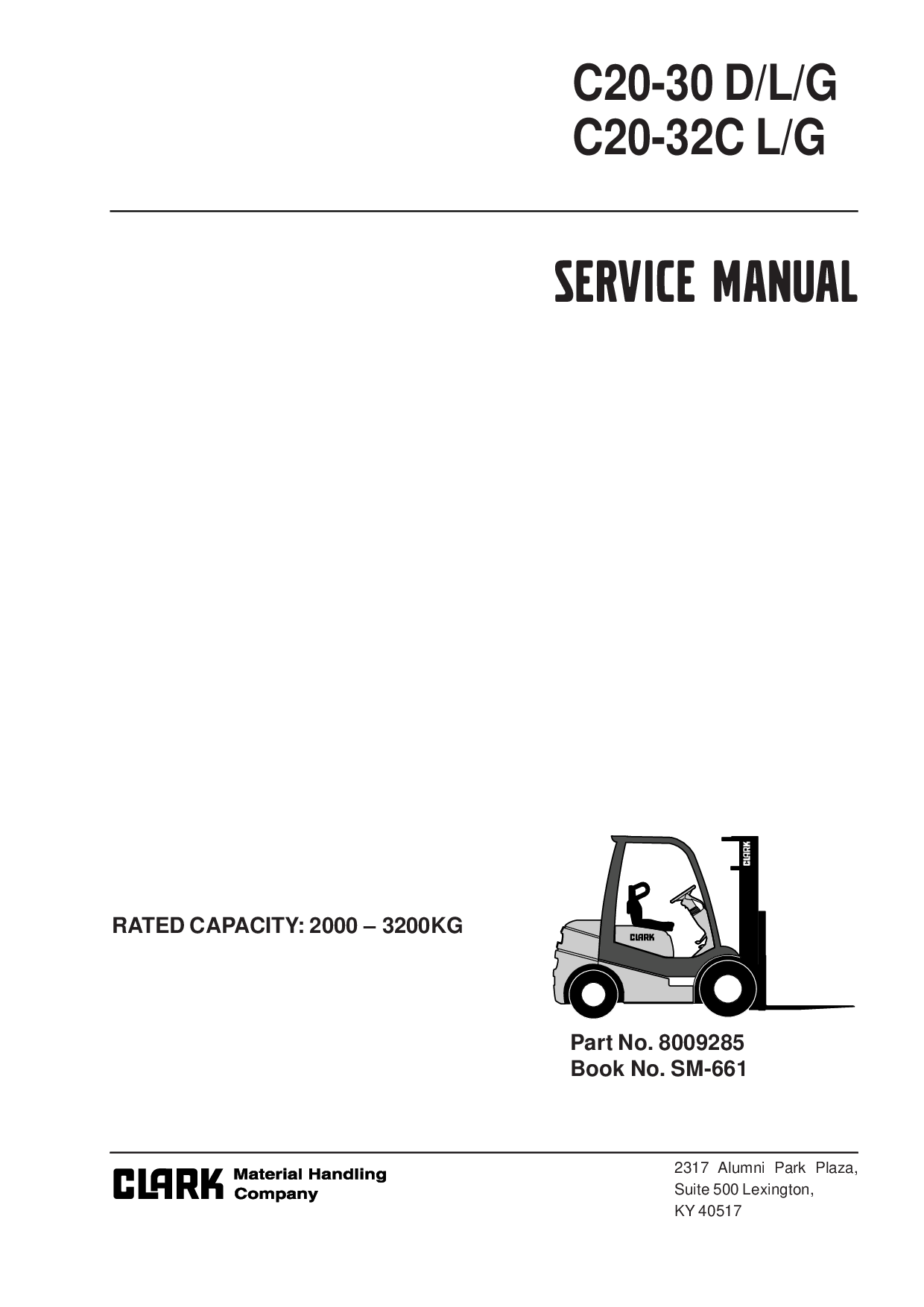 CLARK C20-30 D L G C20-32C L/D FORKLIFT SERVICE REPAIR SHOP MANUAL
