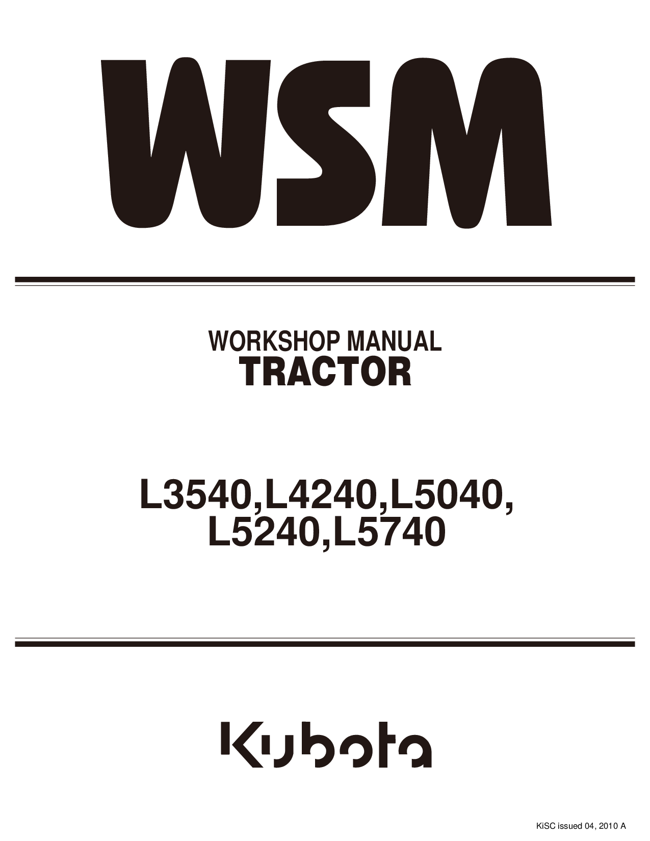 KUBOTA L3540 L4240 L5040 L5240 L5740 TRACTOR SERVICE REPAIR WORKSHOP MANUAL