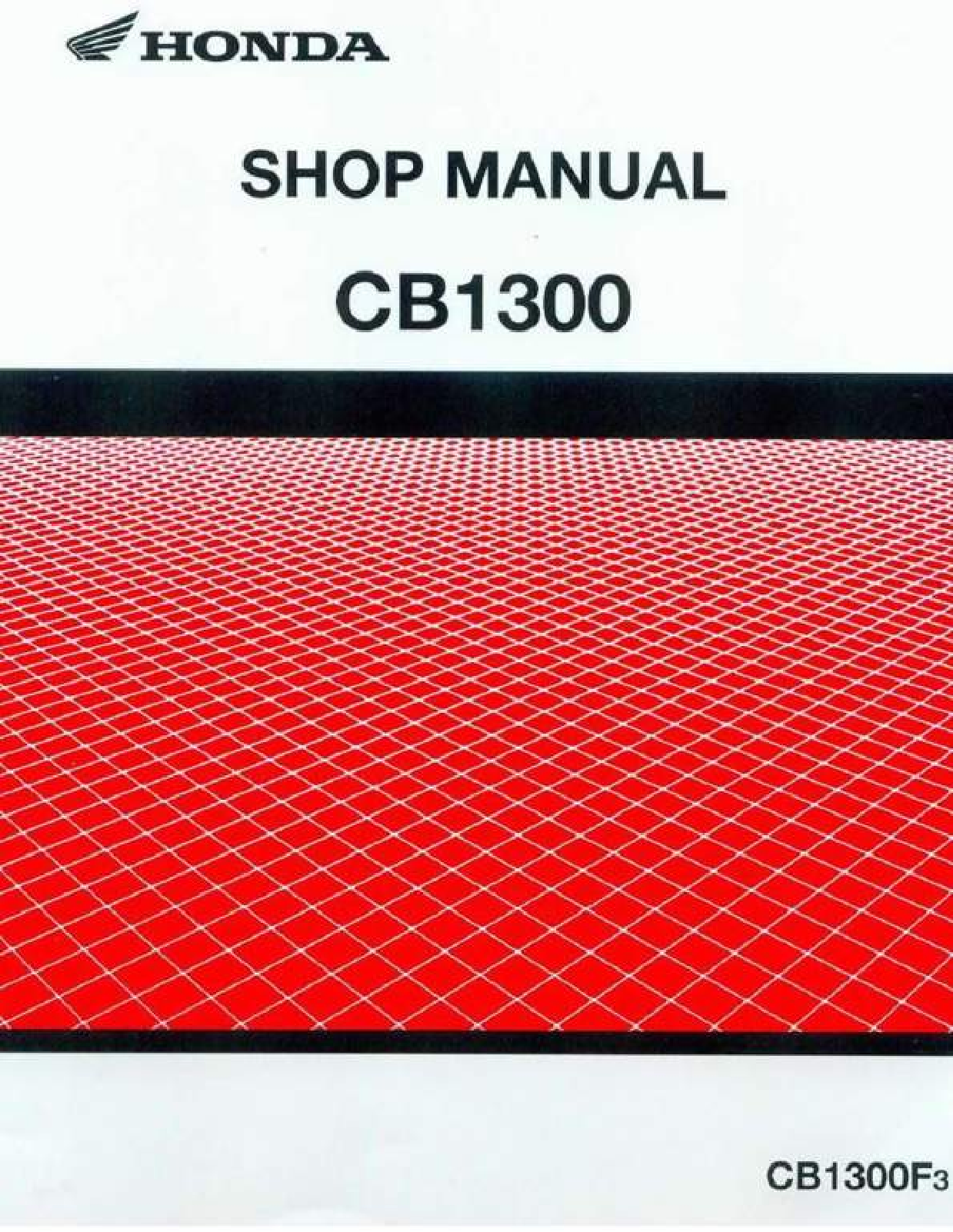 Honda CB1300 Service Workshop Repair Shop Manual CB 1300