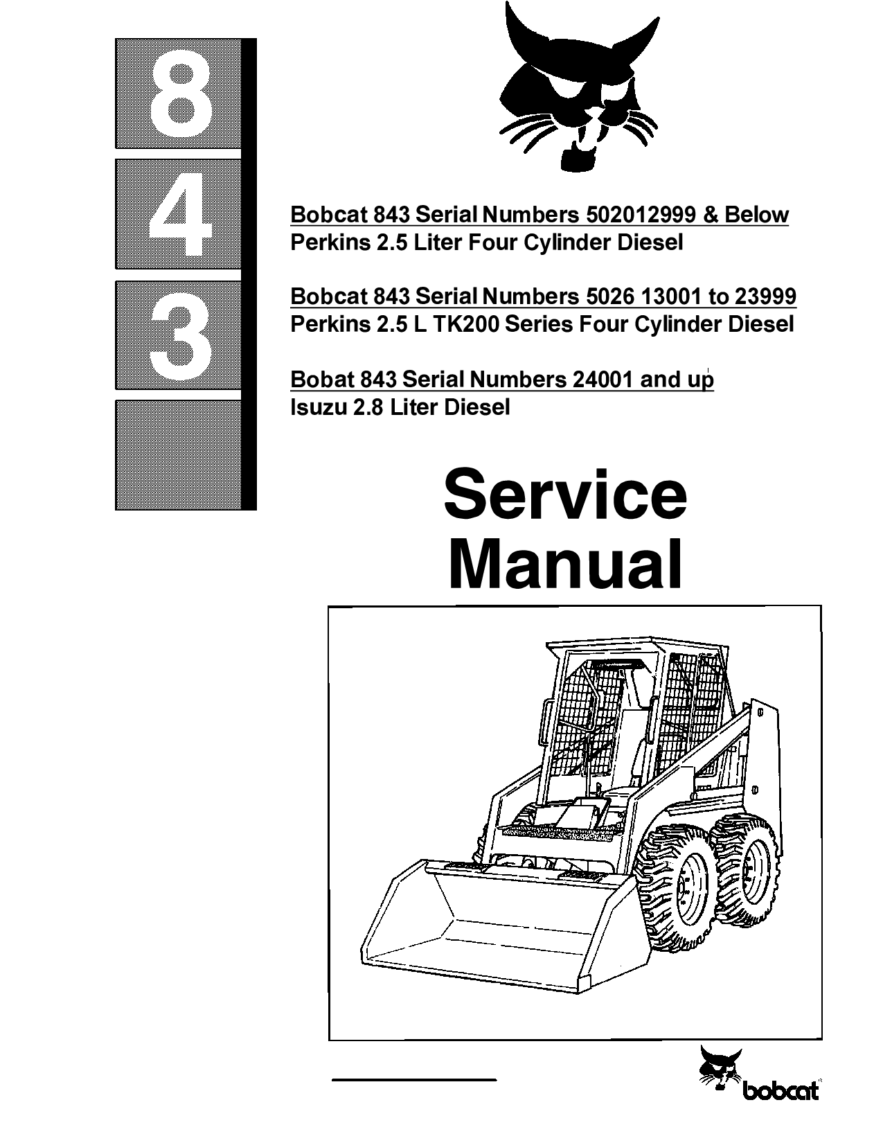 BOBCAT 843 SKID STEER SERVICE SHOP REPAIR MANUAL