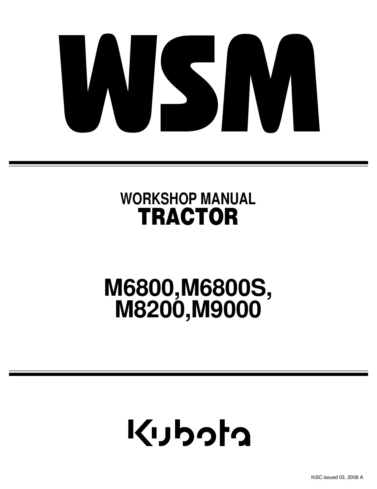 KUBOTA M6800 M6800S M8200 M9000 TRACTOR SERVICE REPAIR WORKSHOP MANUAL