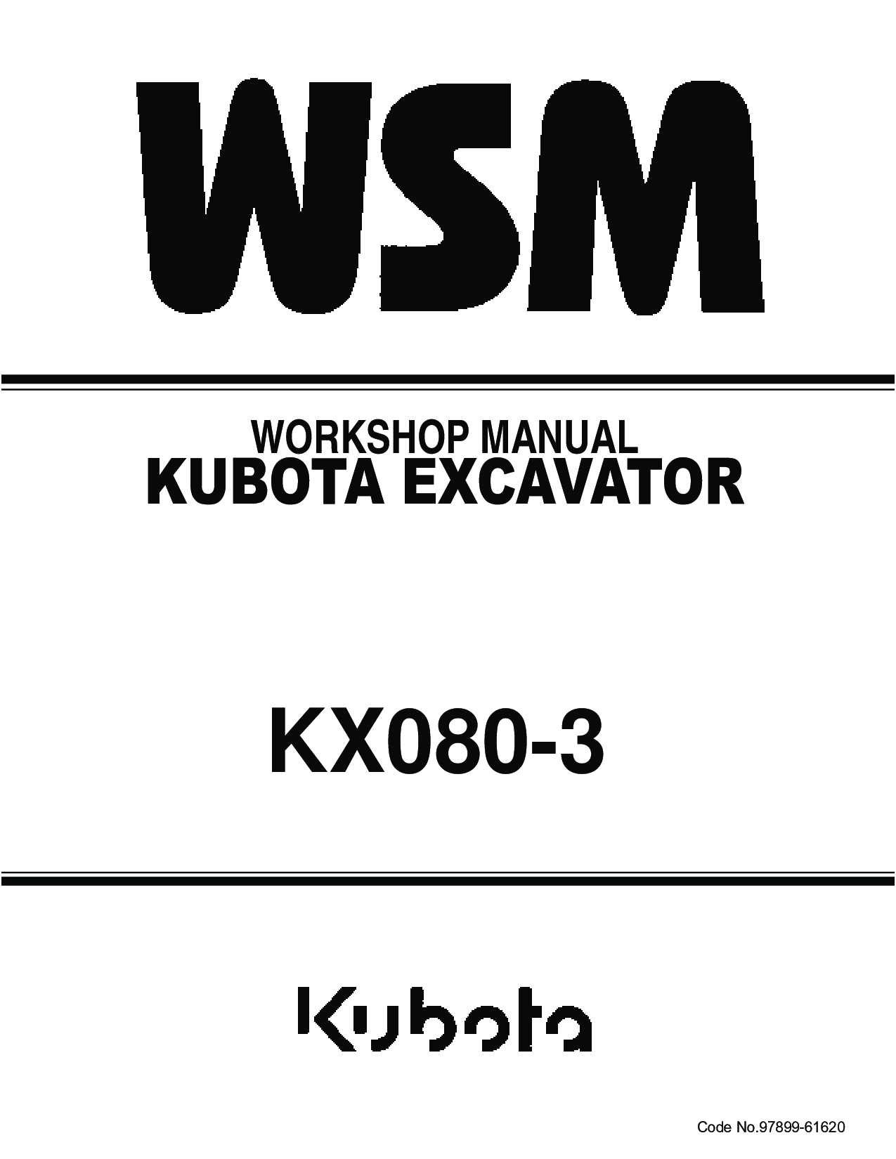 Kubota Excavator KX080-3 Service Manual WSM Repair Workshop